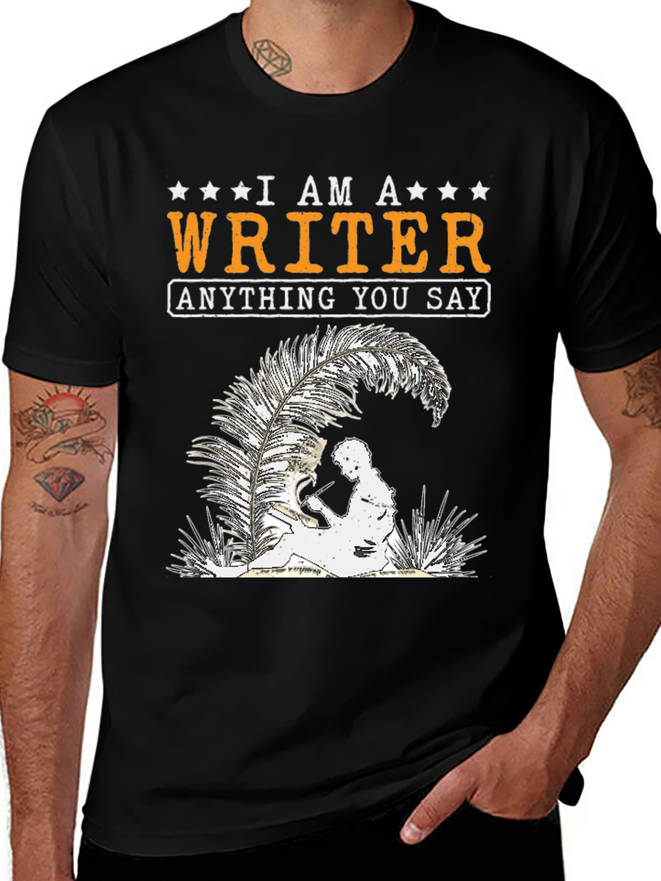 Variant 7 of I Am A Writer T-Shirt - Anything You Say