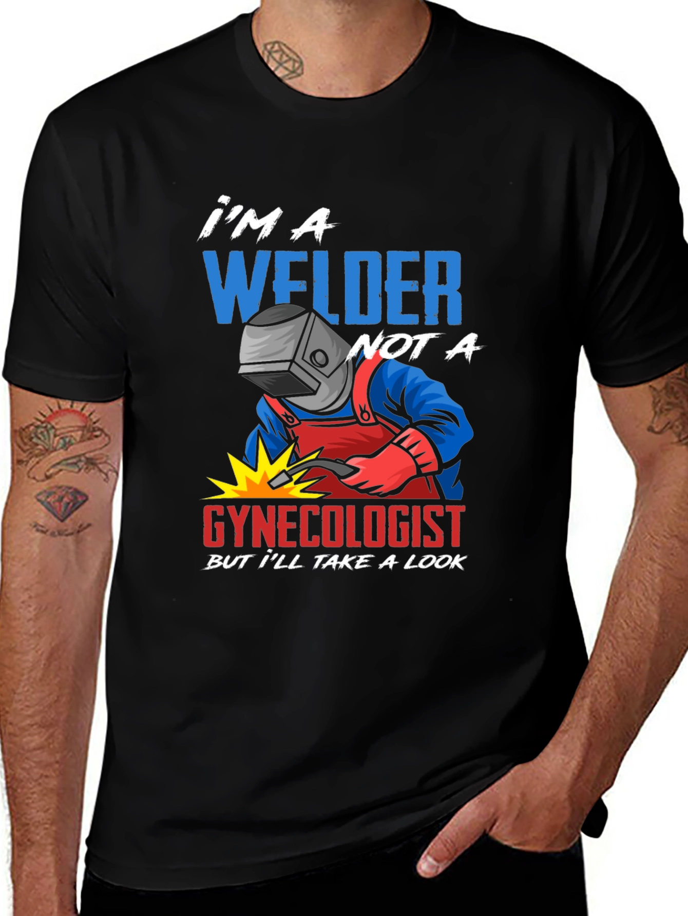 Variant 21 of Welder Not A Gynecologist Funny T-Shirt