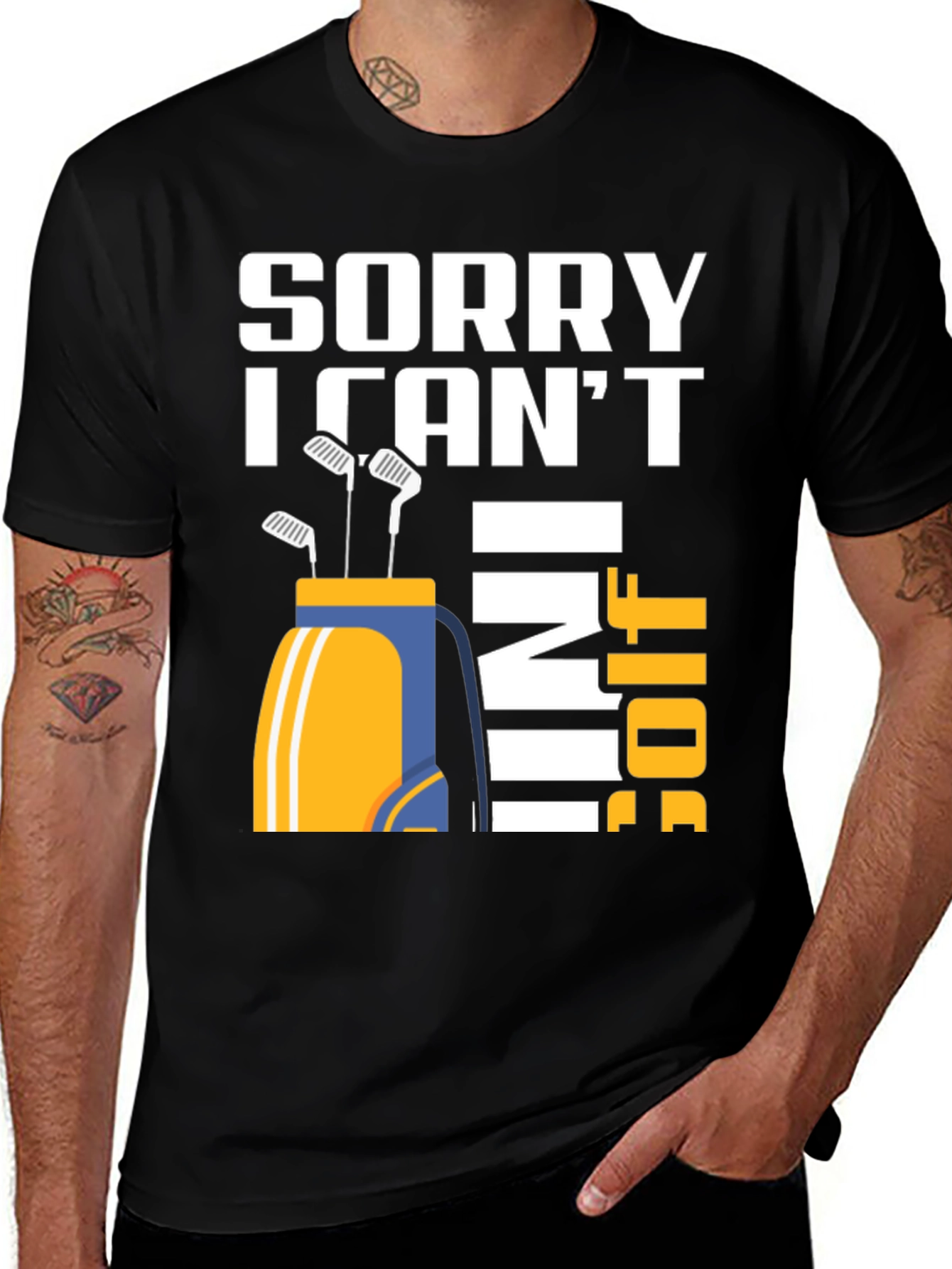 Variant 20 of Sorry I Can't I Have Golf T-Shirt