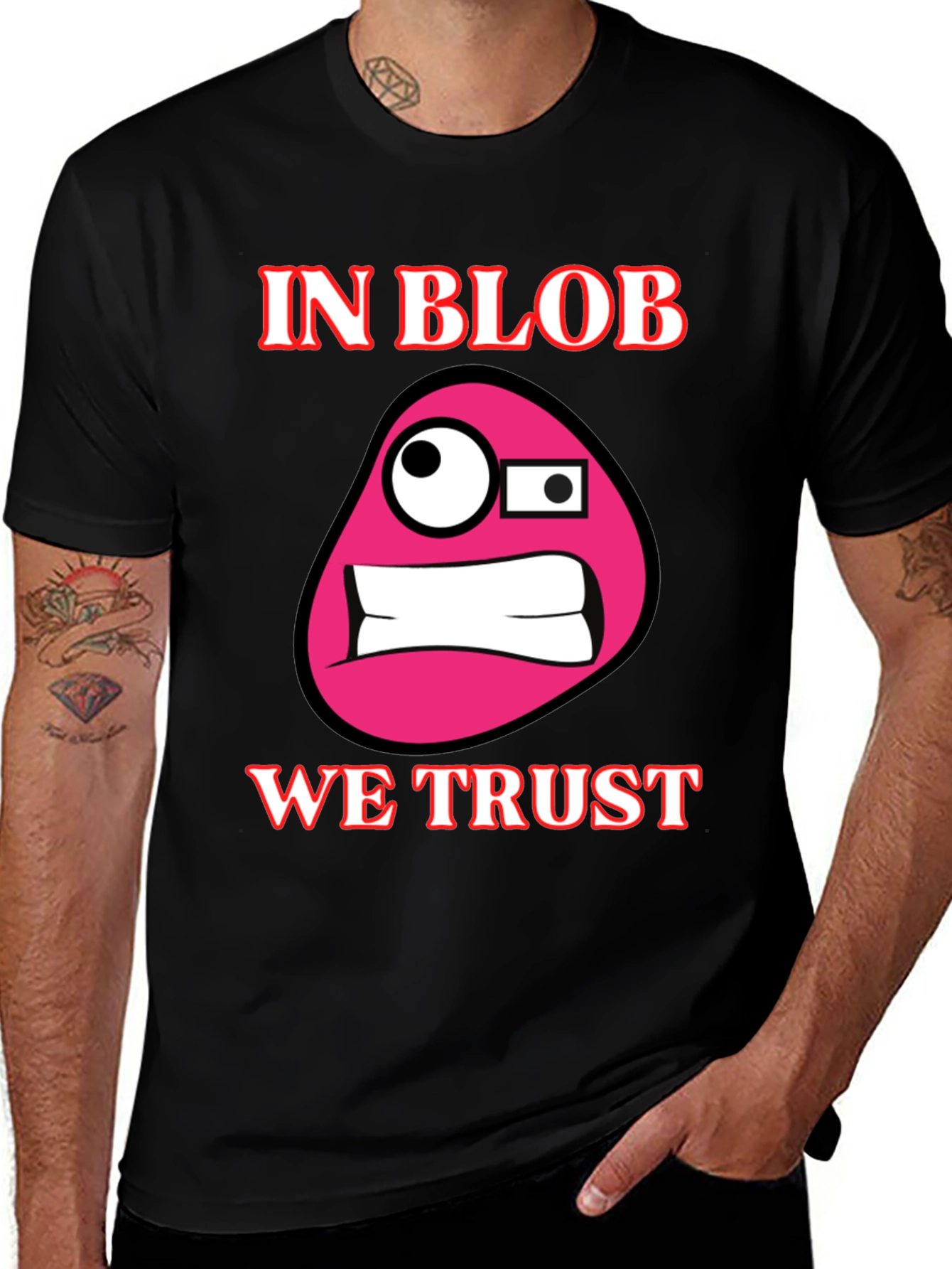 Variant 27 of In Blob We Trust Funny Graphic Tee