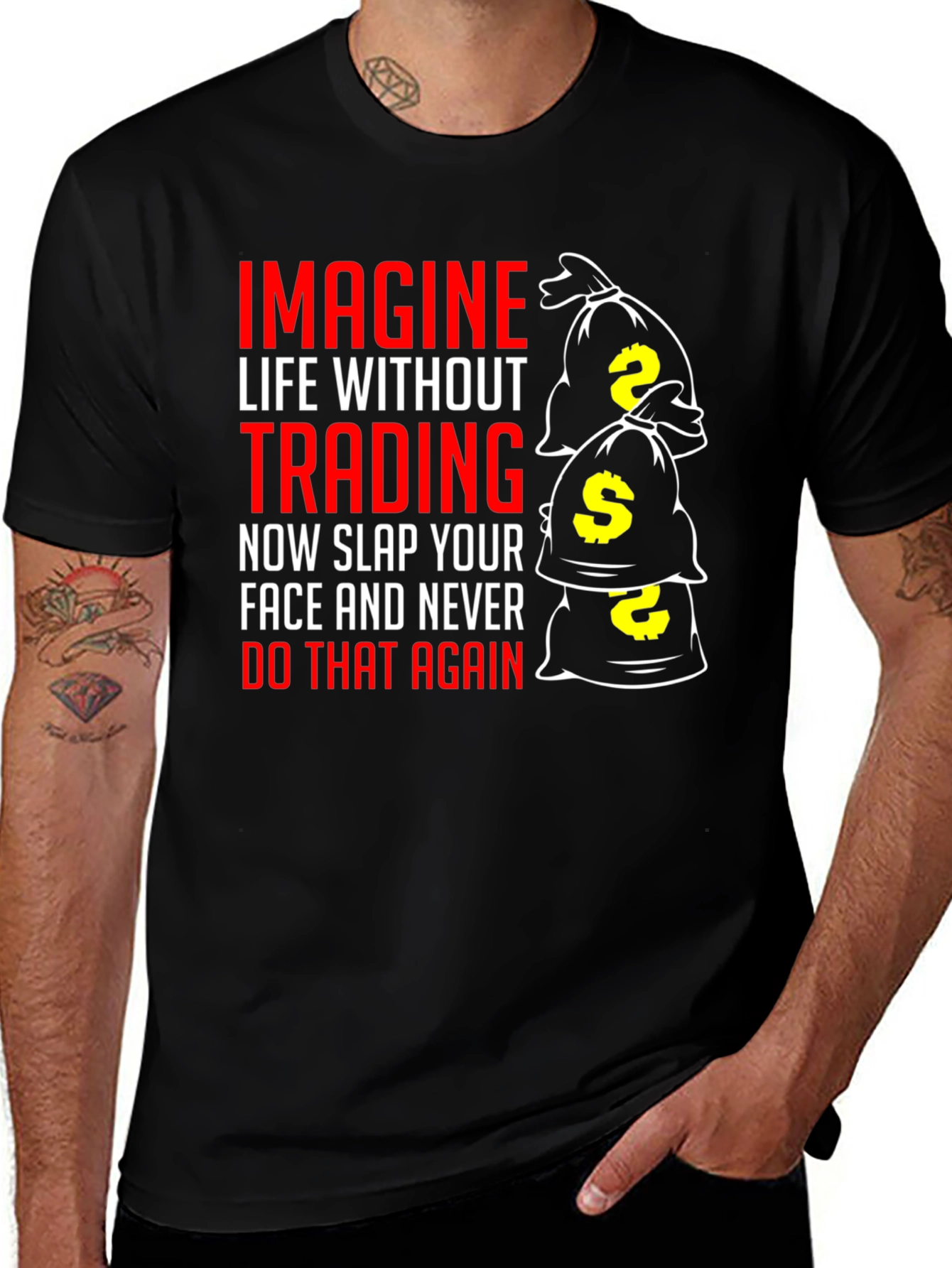 Variant 3 of Trading Humor T-Shirt - Slap Your Face