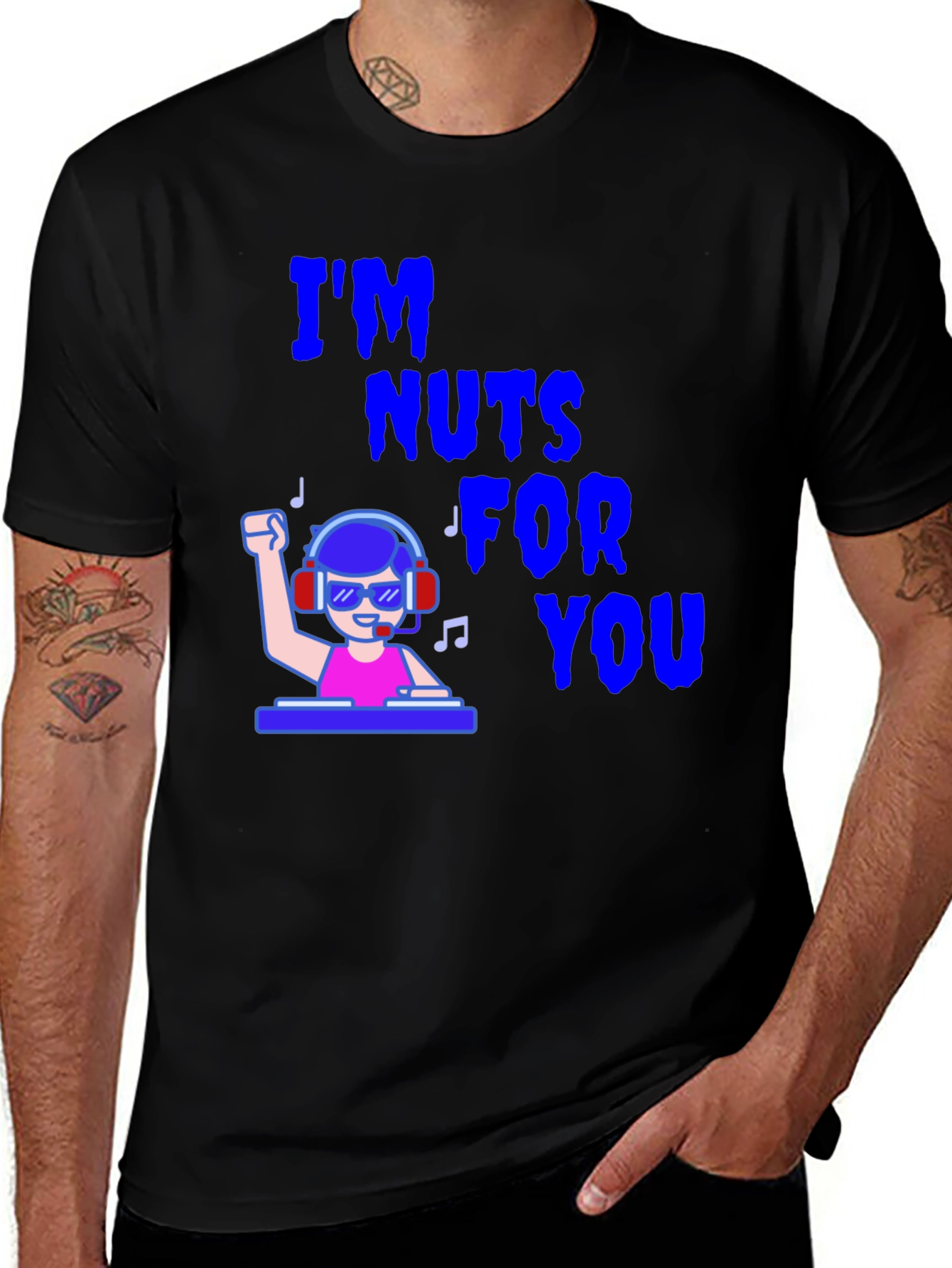 Variant 5 of I'm Nuts For You DJ Graphic T-Shirt