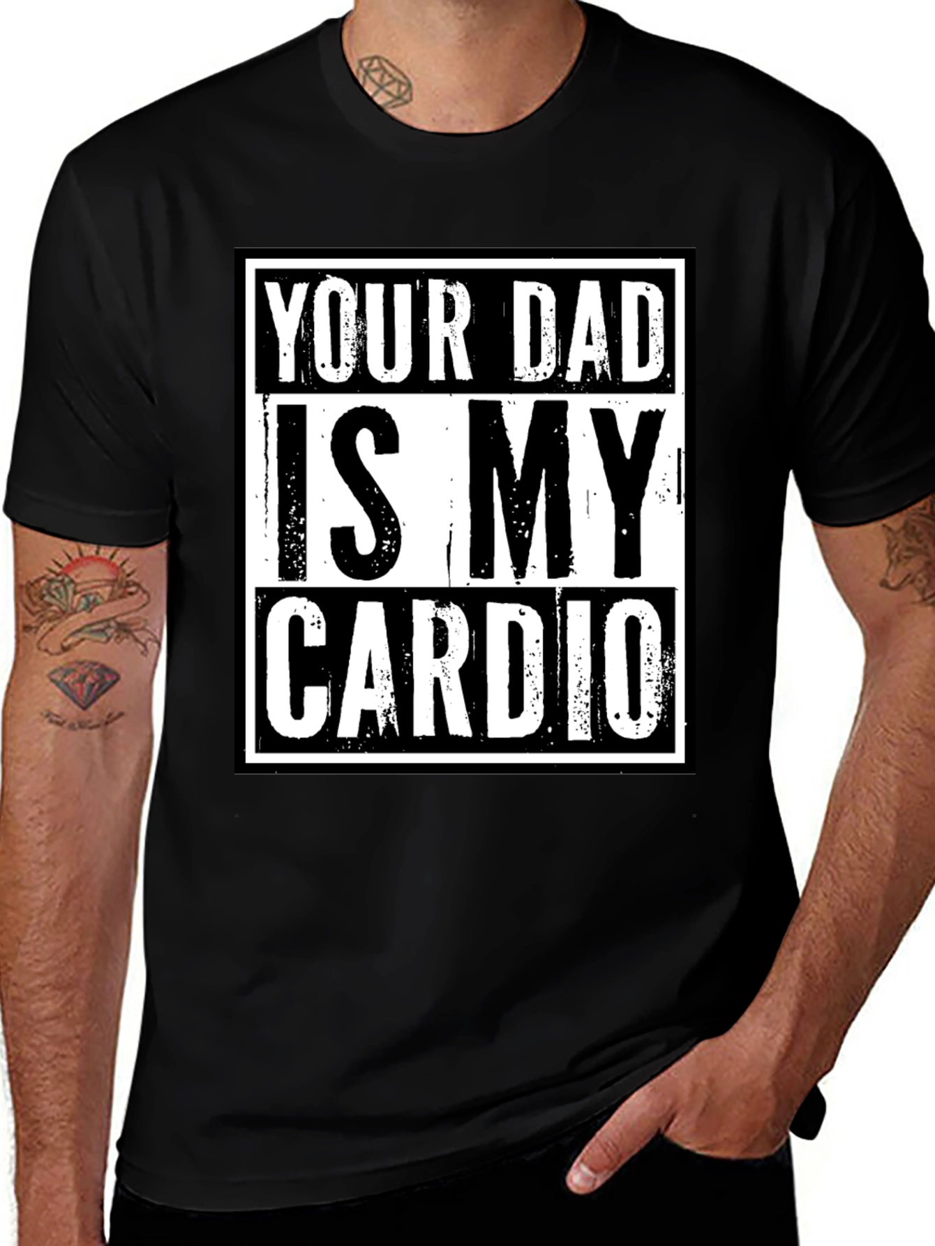 Variant 25 of Your Dad is My Cardio Funny Graphic T-Shirt