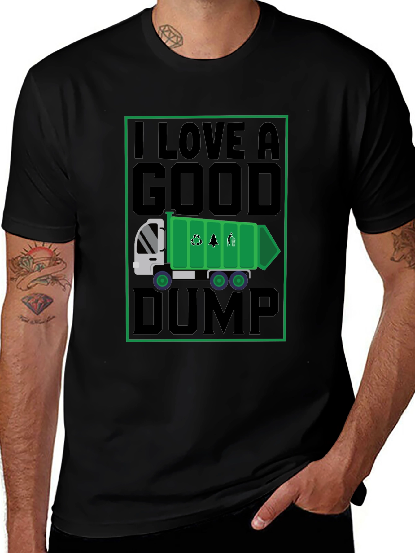 I Love A Good Dump T-Shirt - Funny Garbage Truck Tee