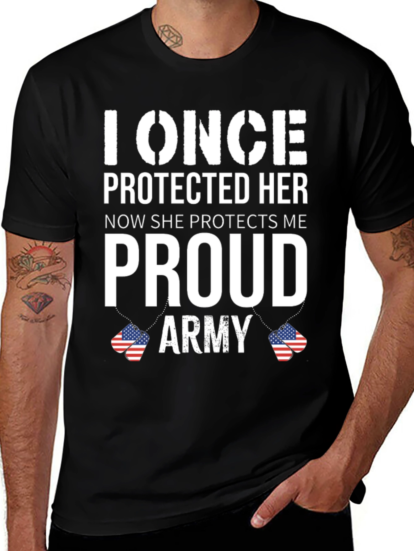 Variant 15 of Proud Army Tee - I Once Protected Her, Now She Protects Me