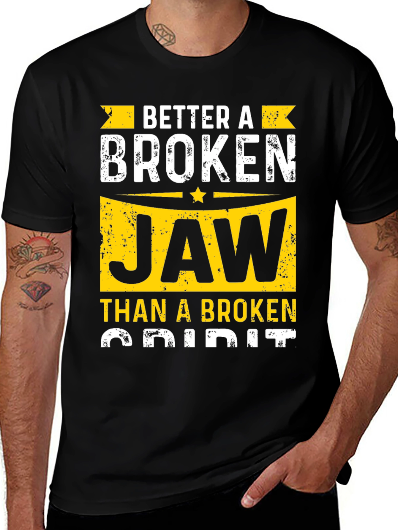 Variant 30 of Better A Broken Jaw T-Shirt