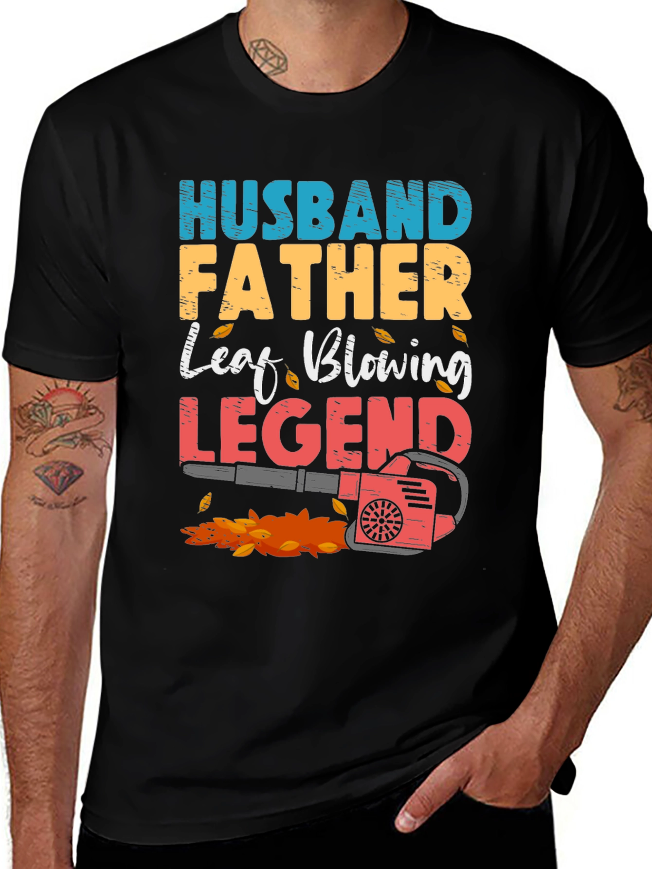 Variant 13 of Husband Father Leaf Blowing Legend T-Shirt