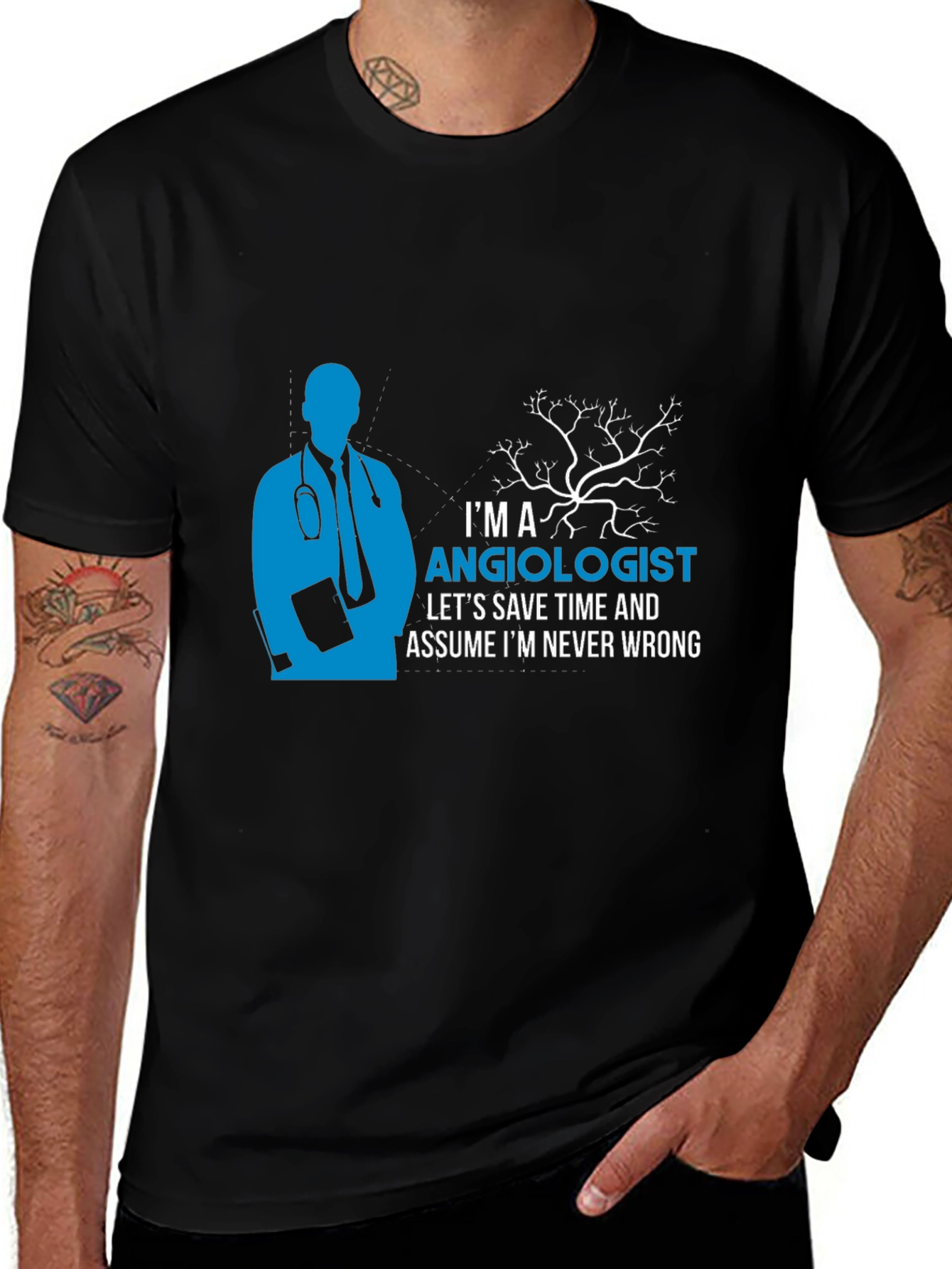 Variant 5 of Angiologist Graphic Tee - Never Wrong Doctor Humor