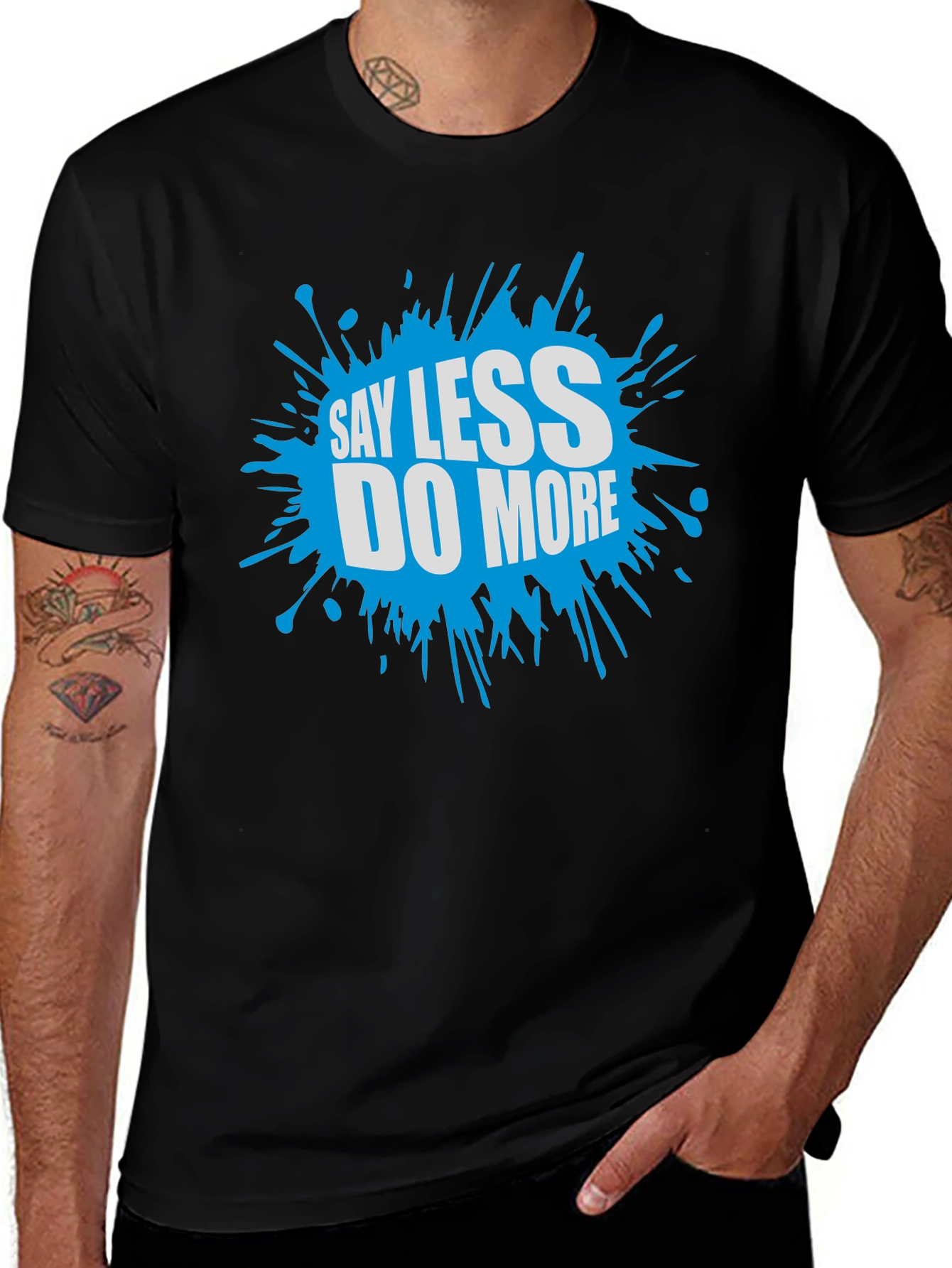 Variant 18 of Say Less Do More Graphic Tee - Black
