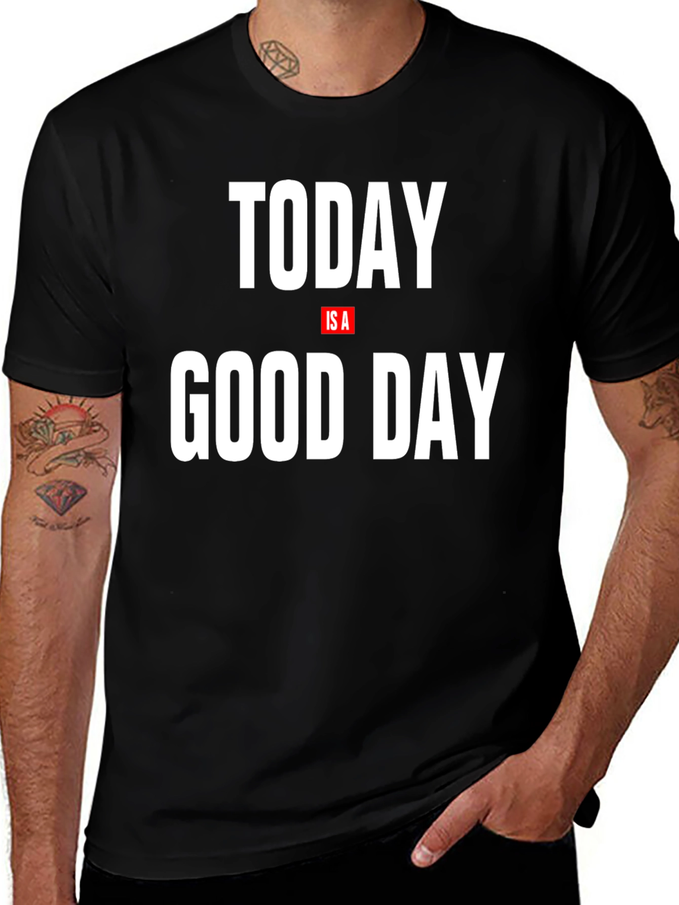 Variant 23 of Today Is A Good Day Graphic Tee