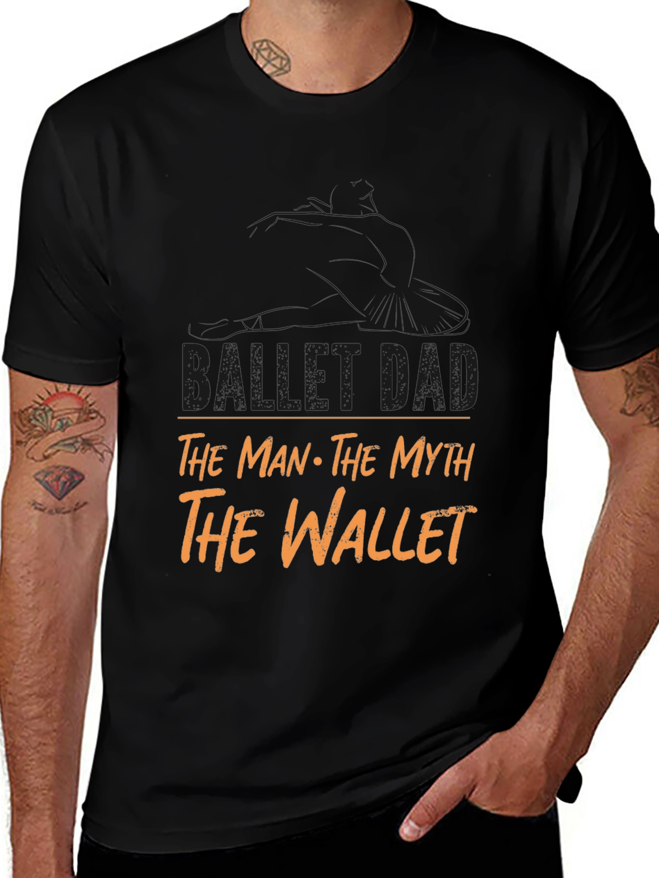 Variant 26 of Ballet Dad T-Shirt - The Man The Myth The Wallet