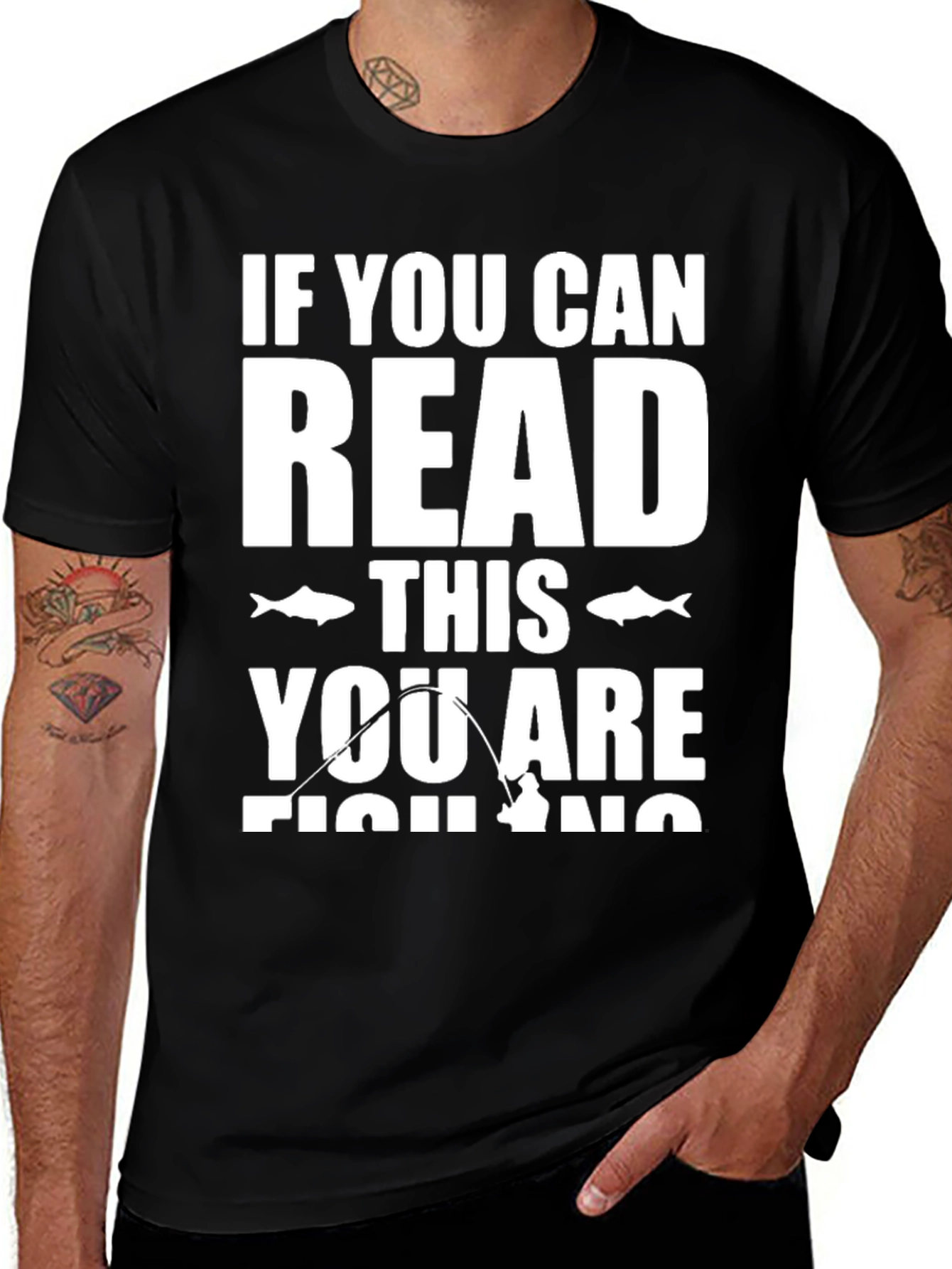 Variant 30 of Funny Fishing T-Shirt - If You Can Read This