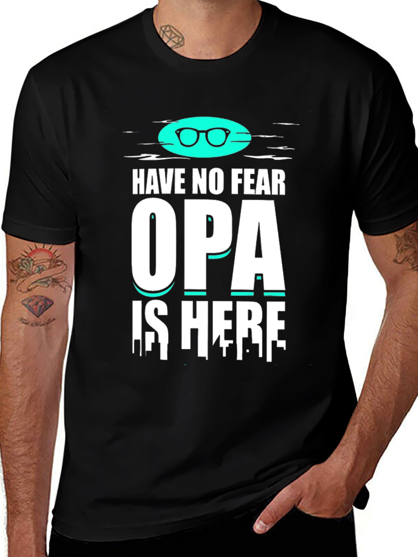 Variant 27 of Have No Fear Opa Is Here T-Shirt