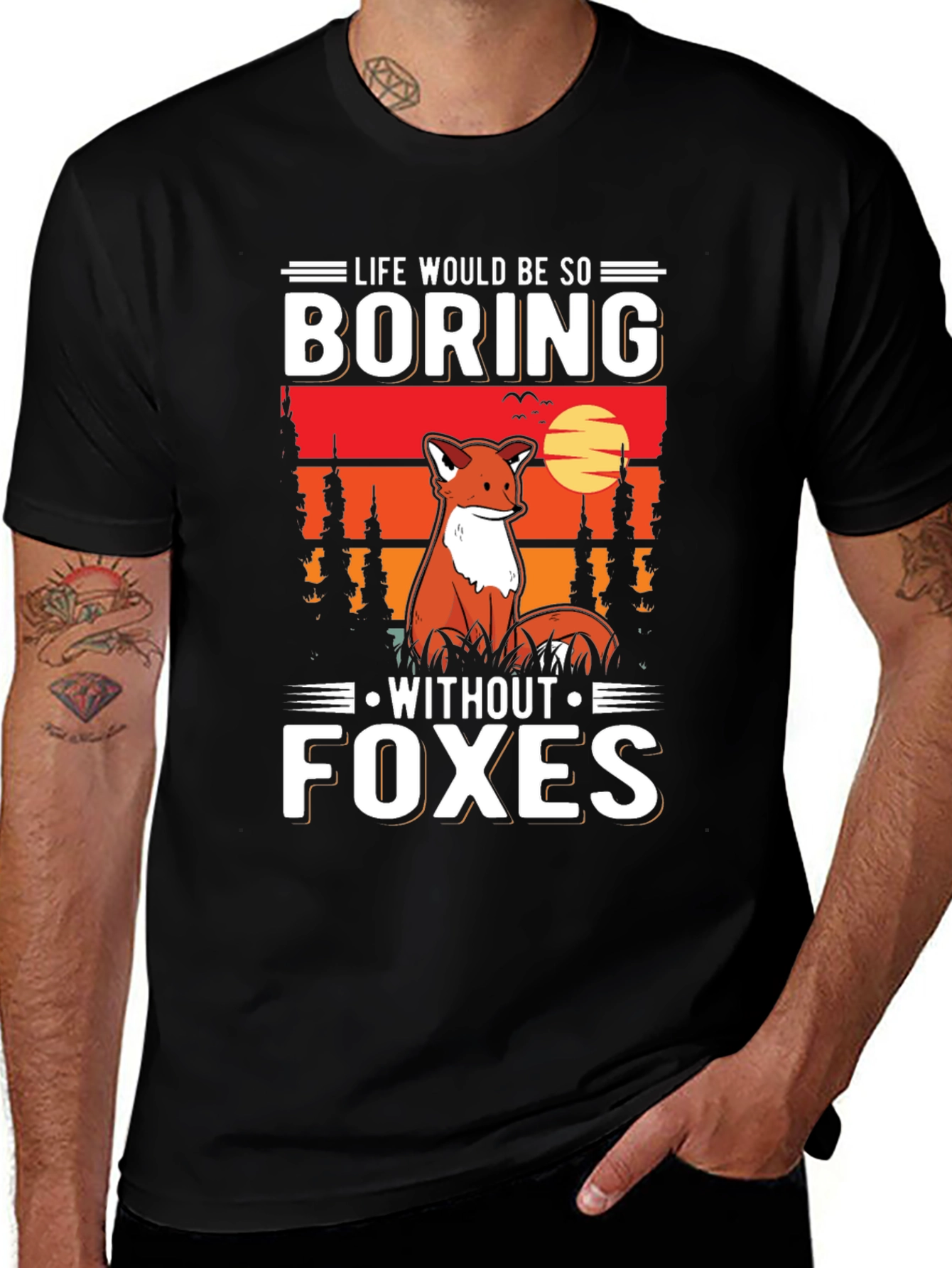 Life Would Be So Boring Without Foxes T-Shirt