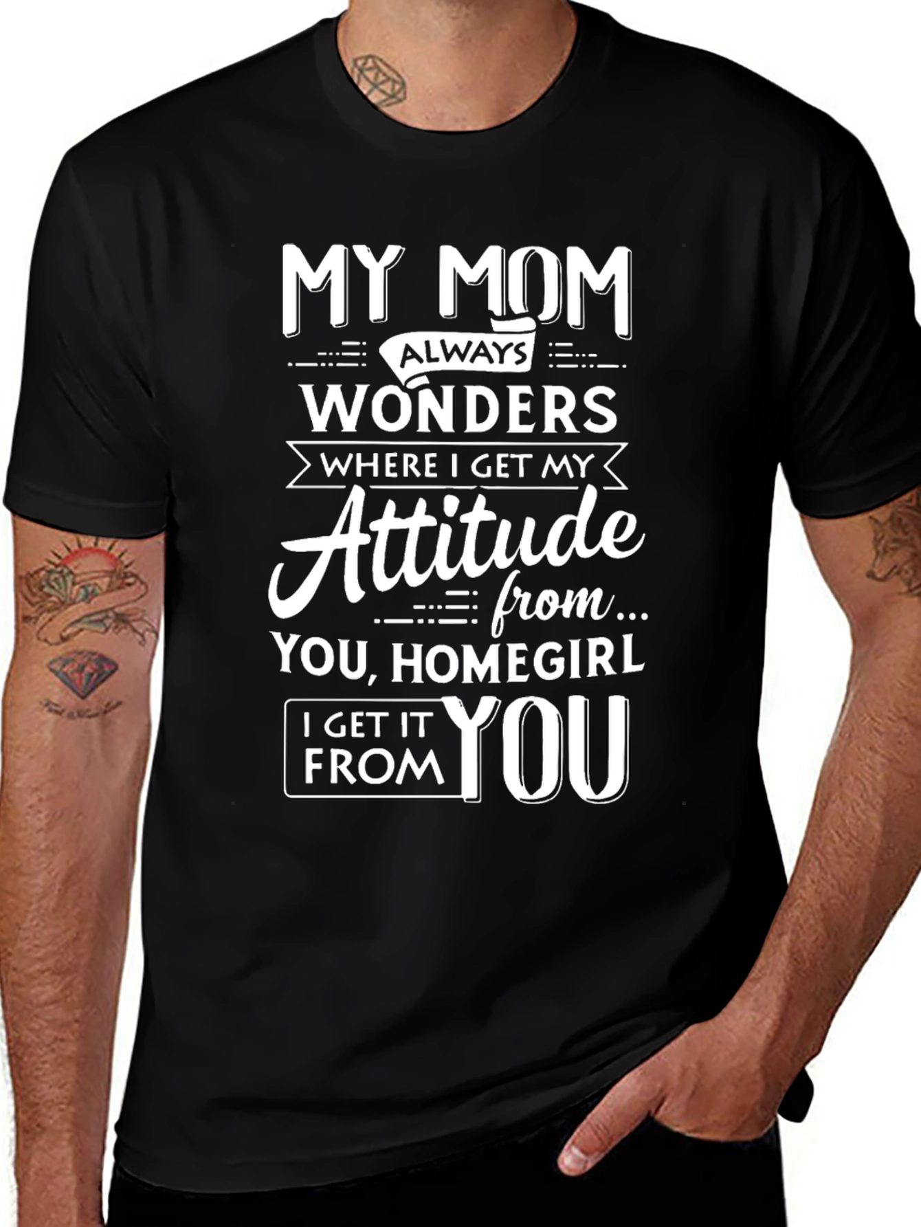 Variant 21 of My Mom Attitude Graphic T-Shirt - Homegirl Tee