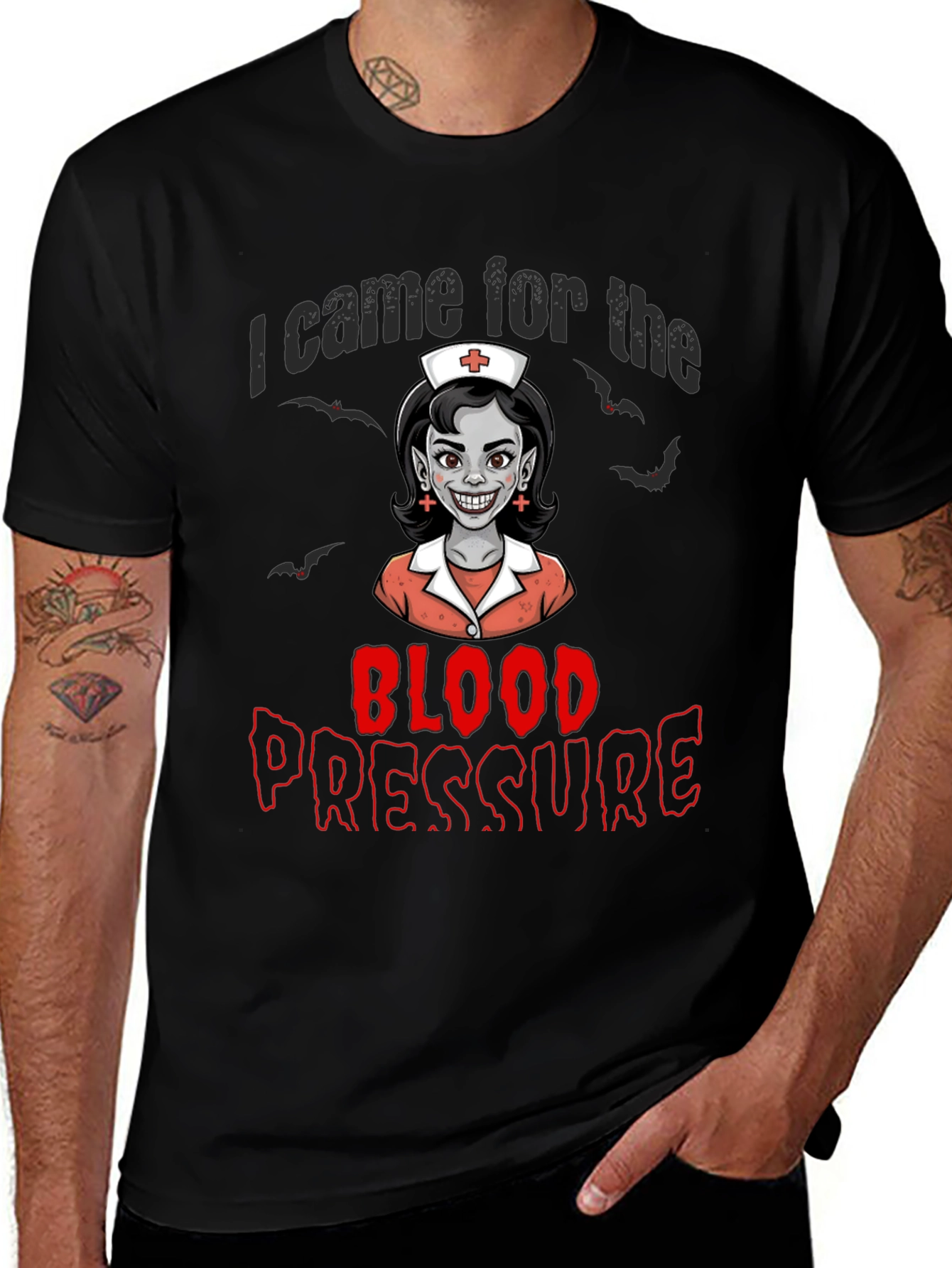 I Came for the Blood Pressure T-Shirt