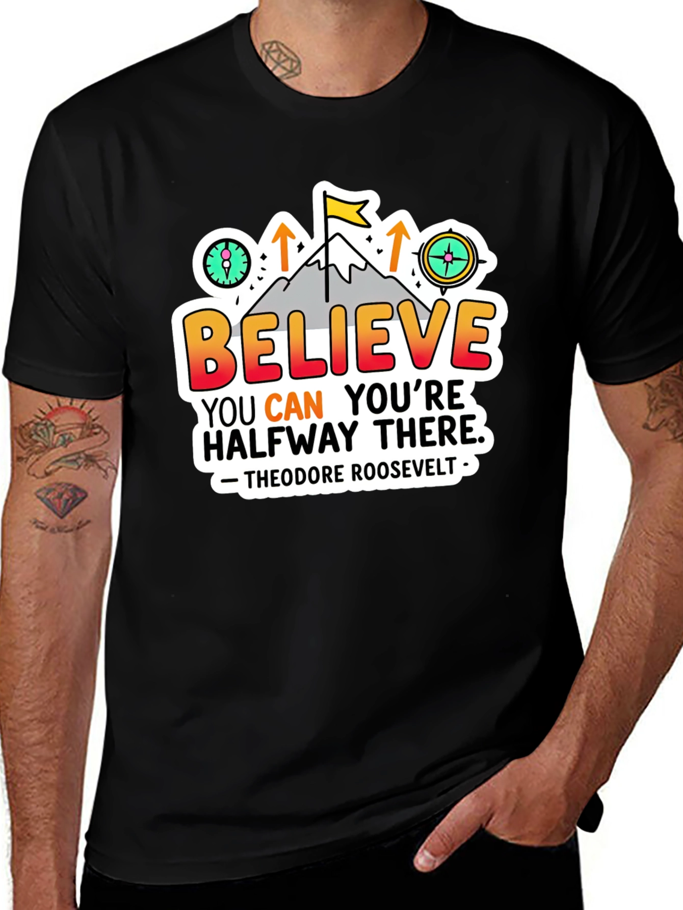 Variant 23 of Believe Theodore Roosevelt Inspirational T-Shirt