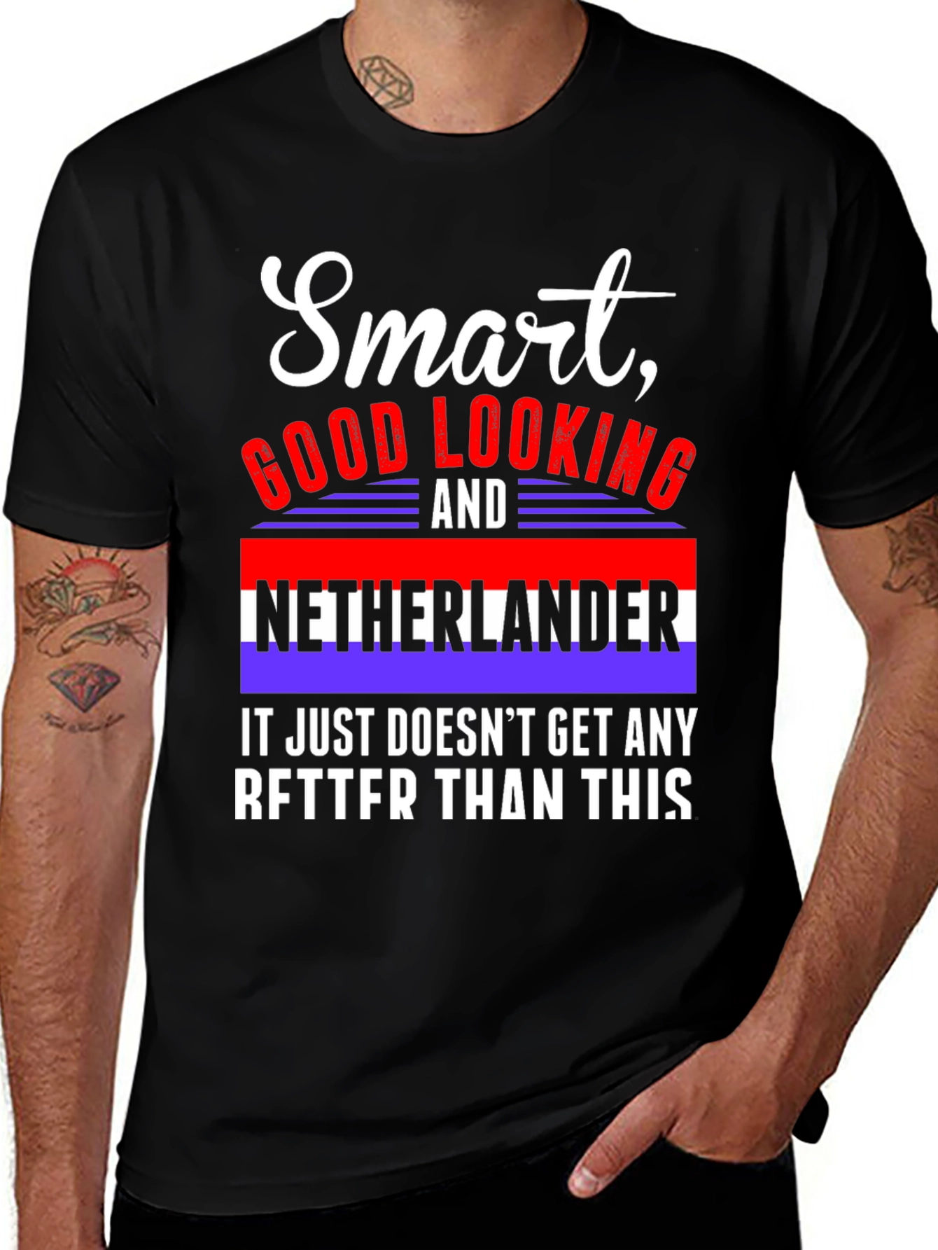 Smart Good Looking Netherlander Graphic T-Shirt
