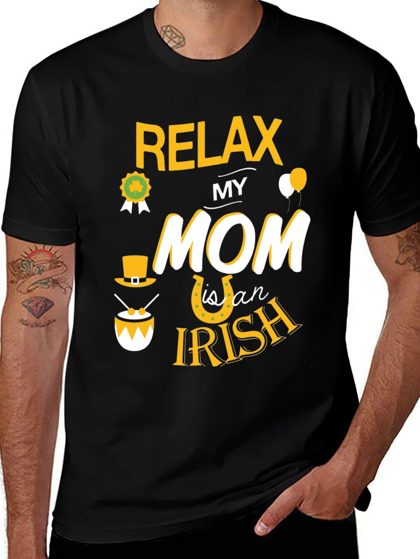 Relax My Mom is an Irish T-Shirt St. Patrick's Day