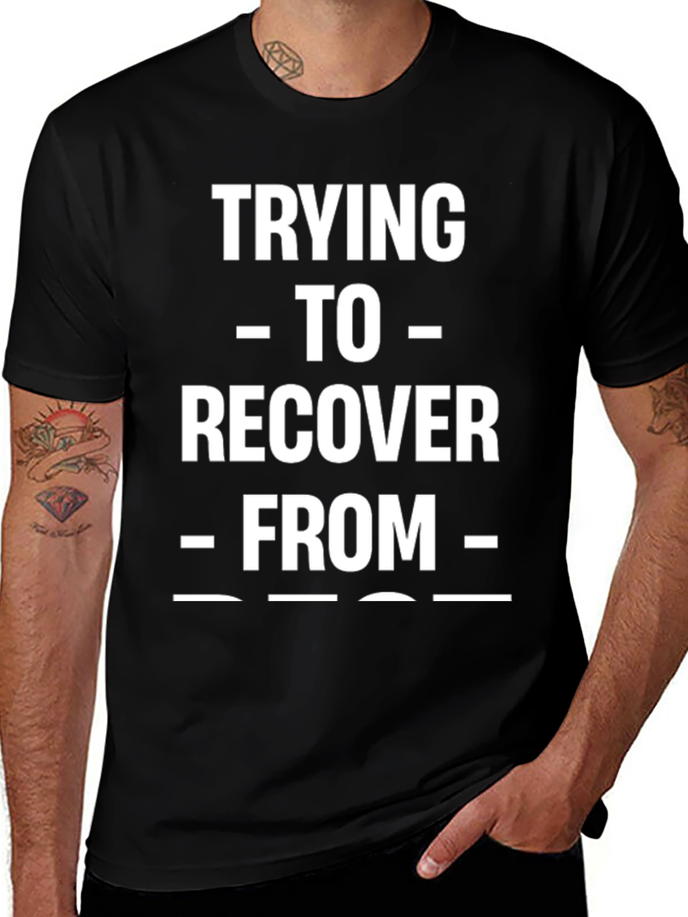 Variant 23 of Trying To Recover From Funny T-Shirt