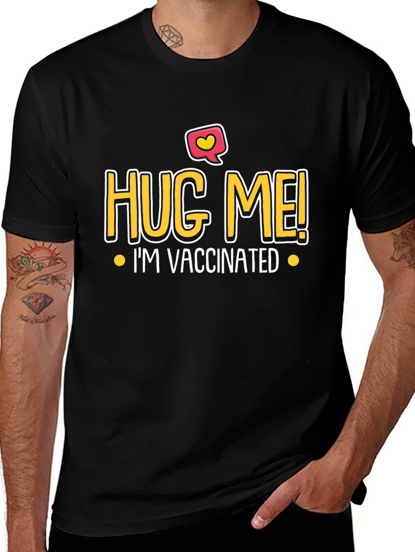 Variant 29 of Hug Me I'm Vaccinated Graphic Tee