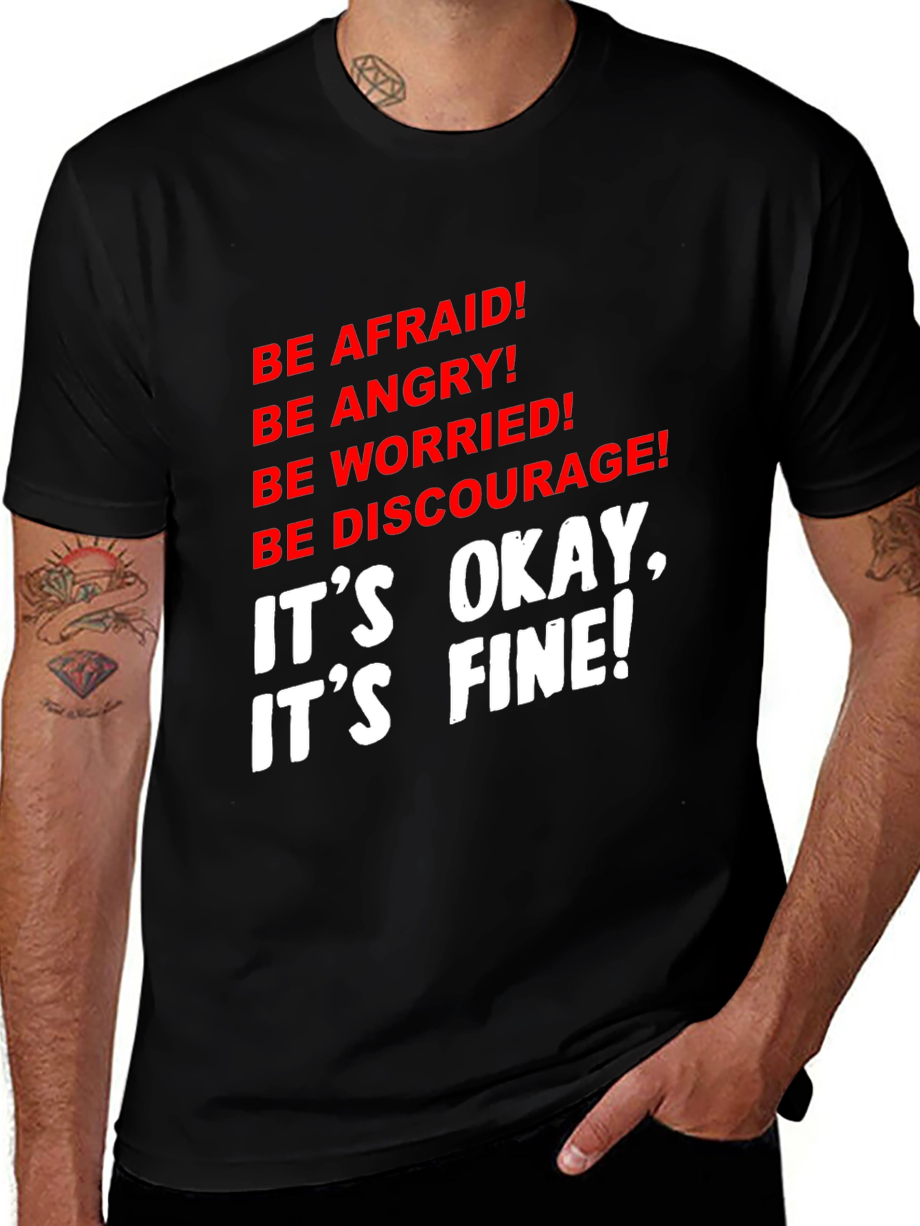 Variant 10 of Humorous Graphic Tee - "It's Okay, It's Fine!"