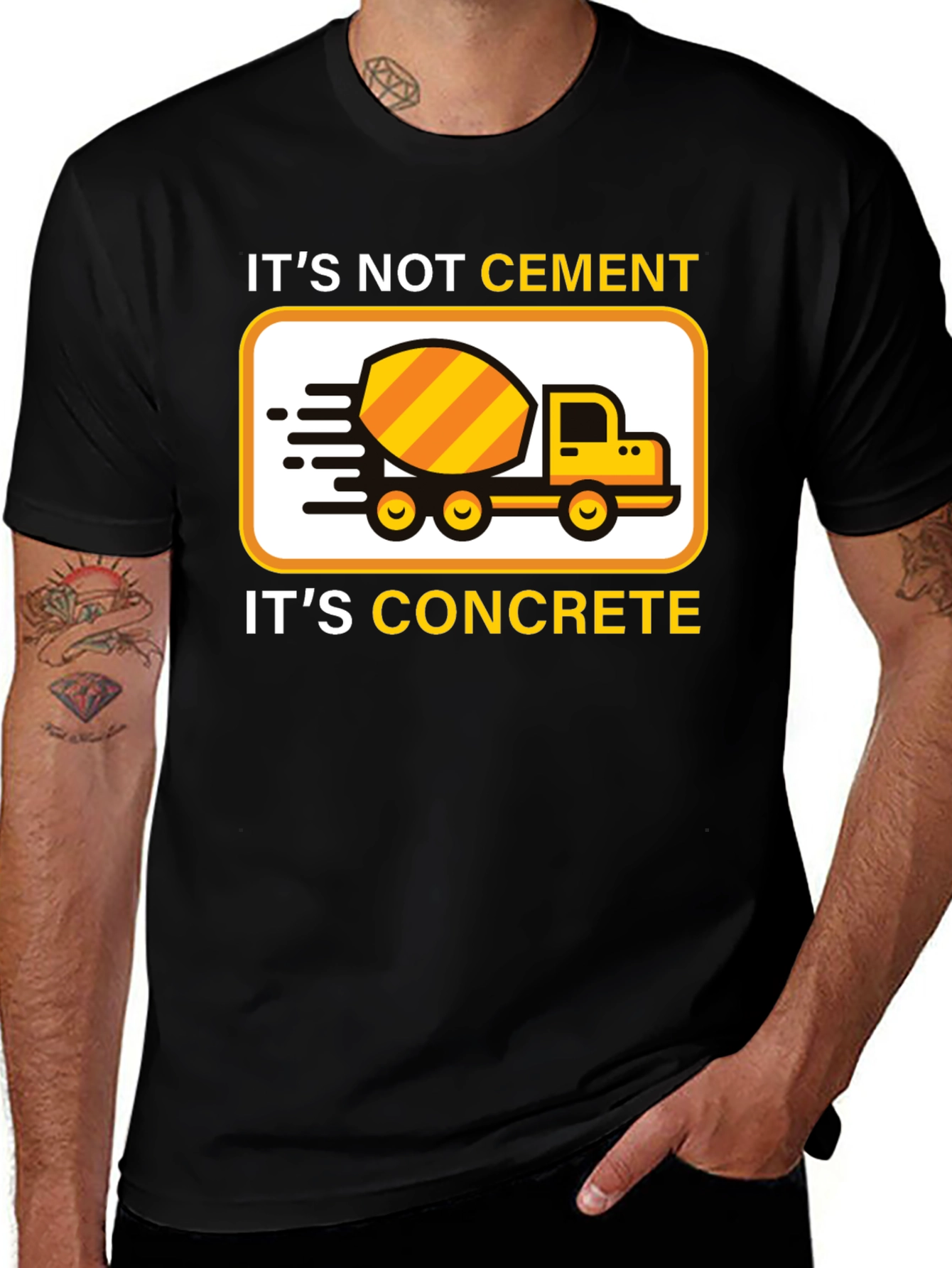 Variant 28 of It's Not Cement, It's Concrete T-Shirt