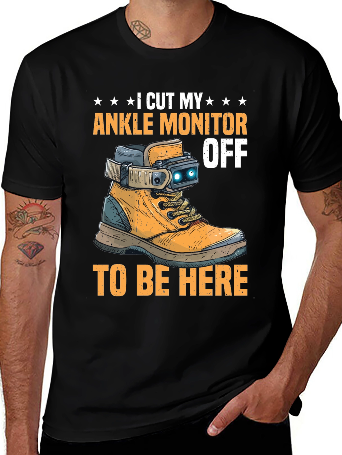Variant 23 of I Cut My Ankle Monitor Off Funny T-Shirt