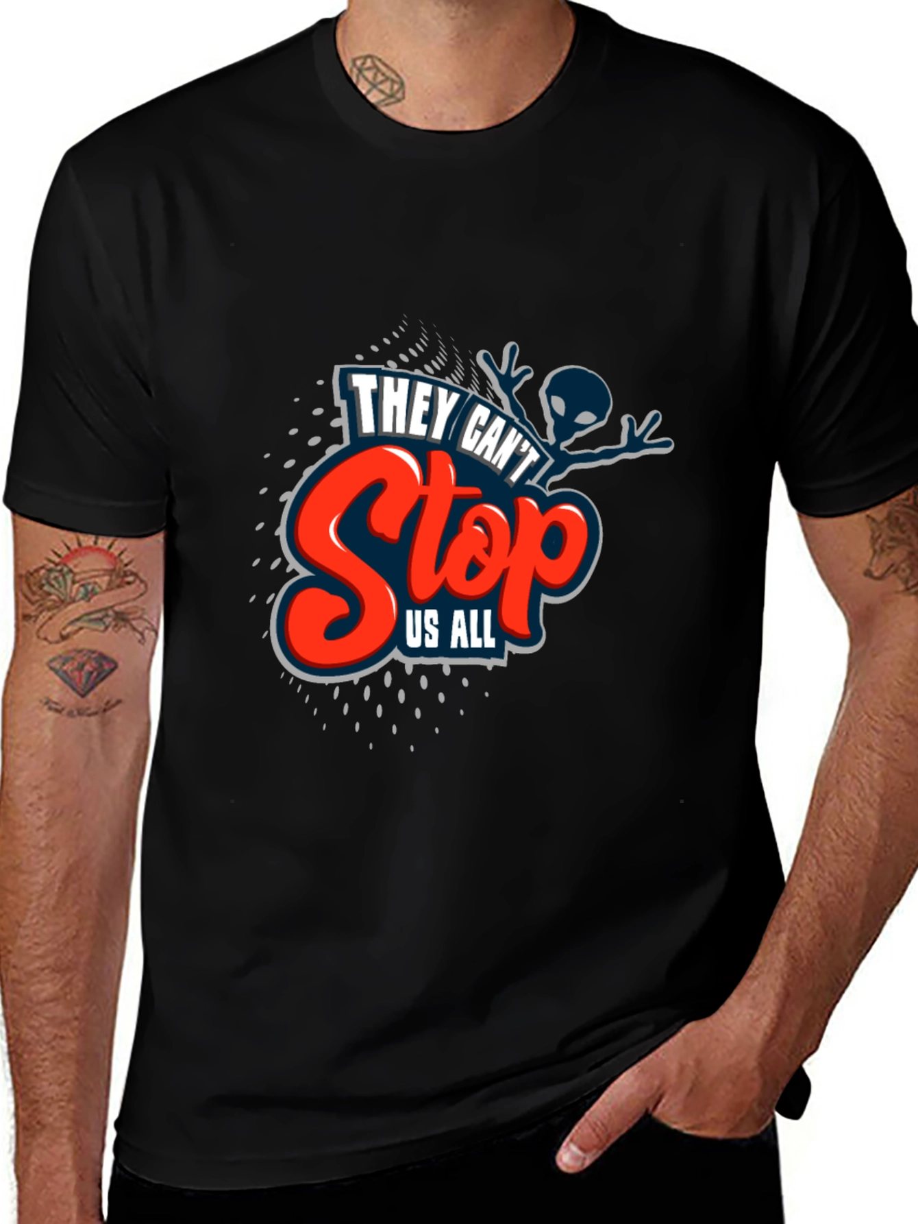 Variant 16 of They Can't Stop Us All Alien Graphic T-Shirt