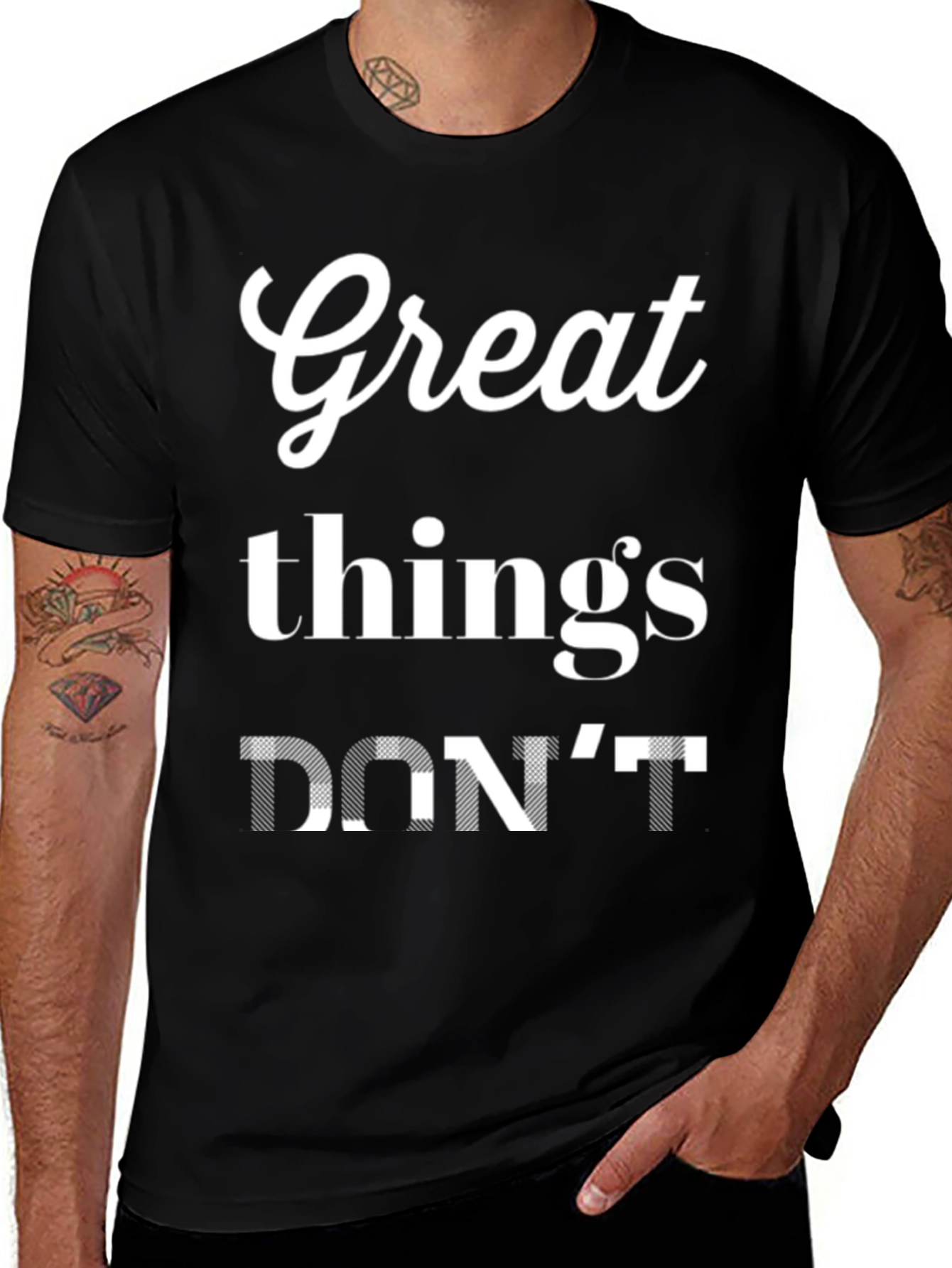 Variant 14 of Great Things Don't Work T-Shirt