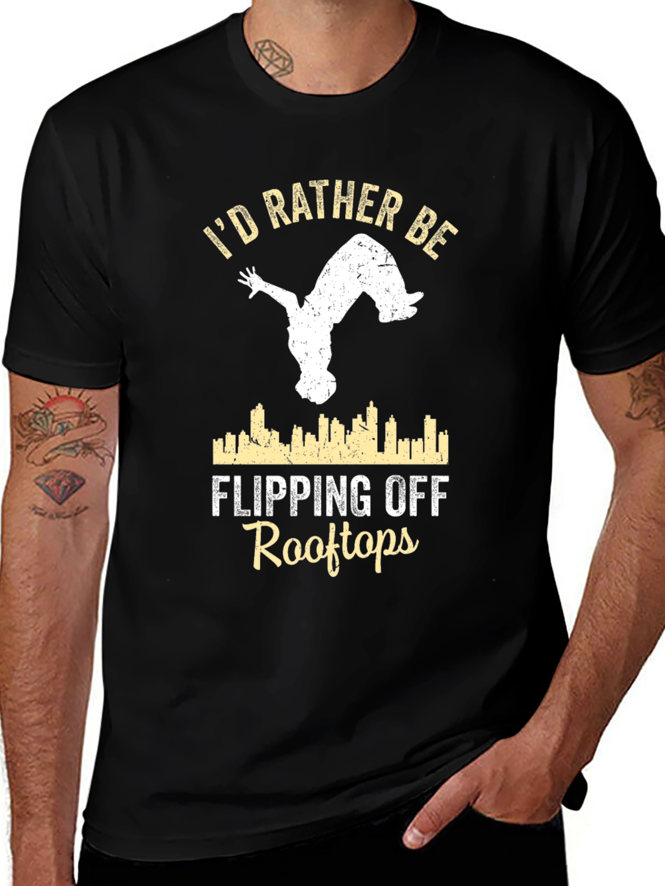 Variant 7 of I'd Rather Be Flipping Off Rooftops T-Shirt