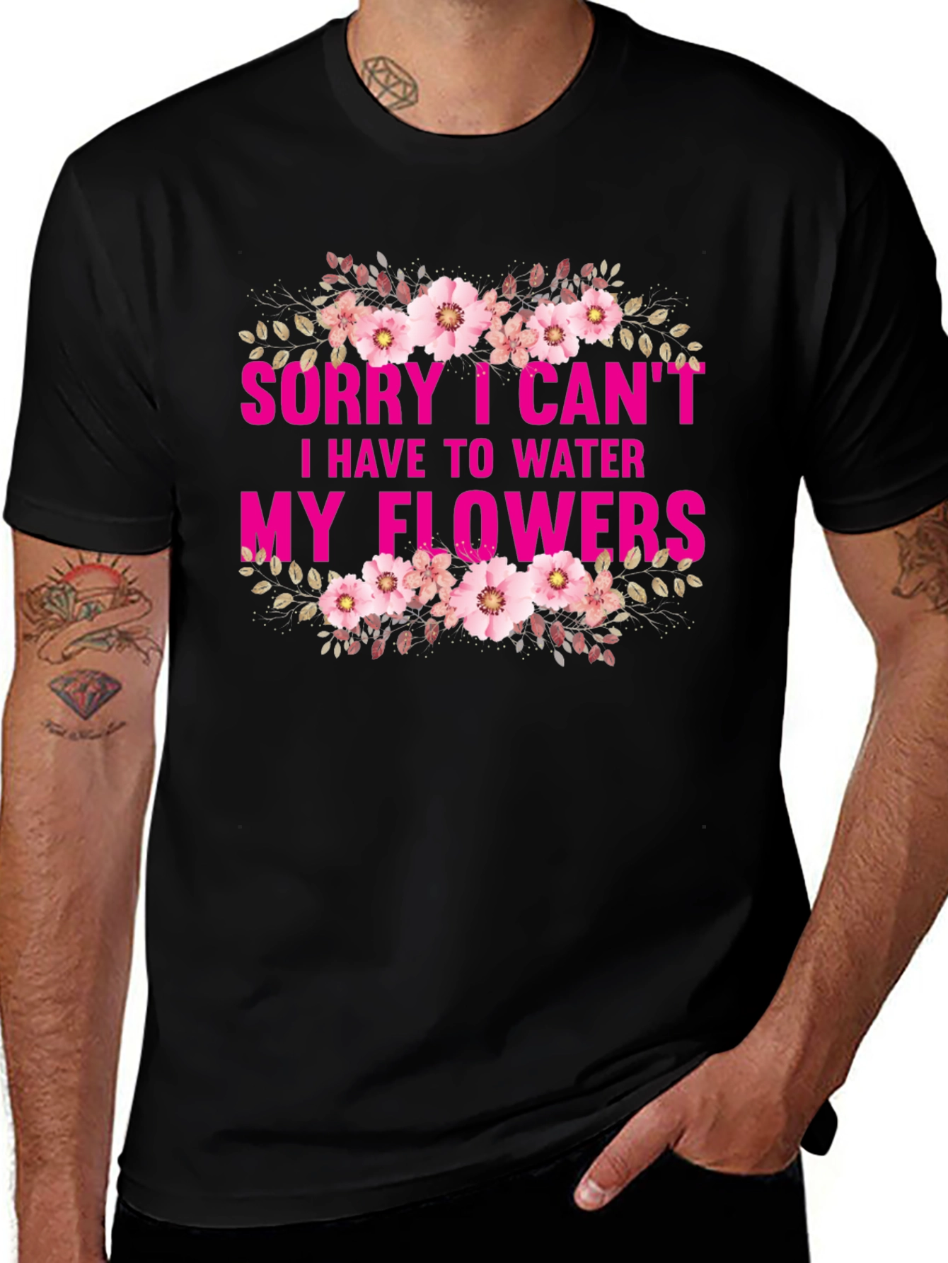Variant 6 of Floral "Sorry I Can't" Gardener T-Shirt