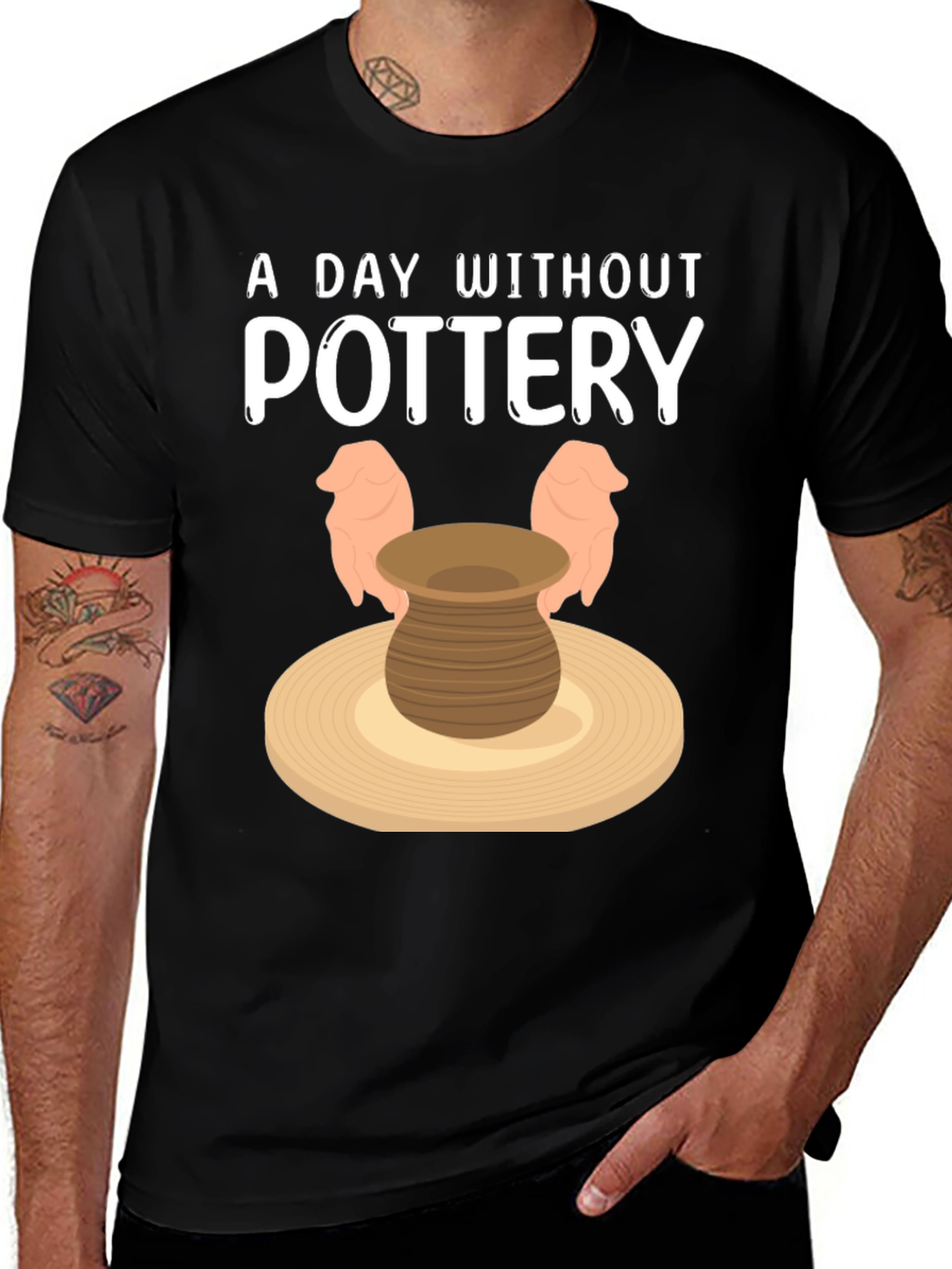 Variant 16 of Pottery Lover T-Shirt - A Day Without Pottery