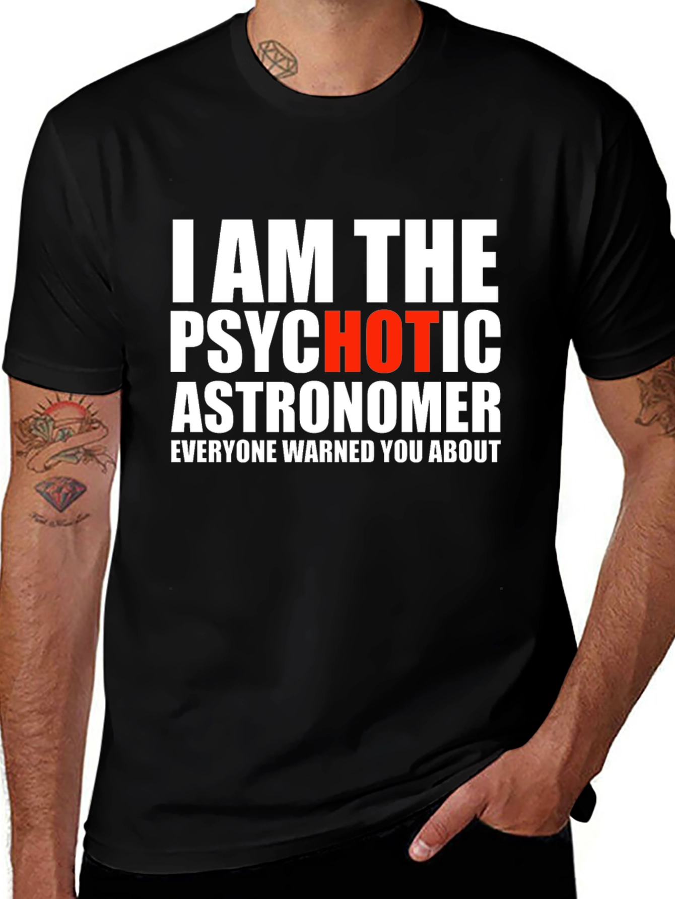 Variant 26 of Psychotic Astronomer Graphic T-Shirt - Funny Space Tee