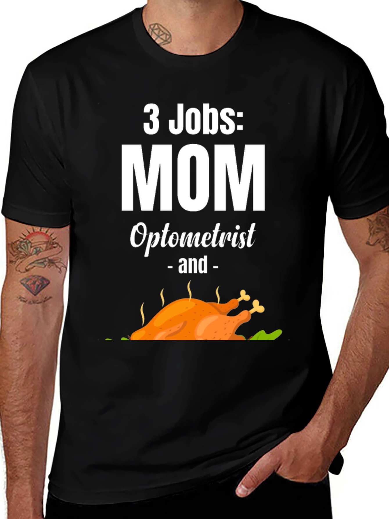 Variant 22 of 3 Jobs Mom Optometrist & Thanksgiving Turkey T-Shirt