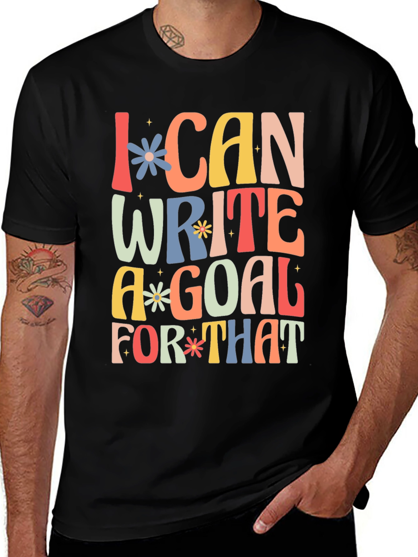 Variant 25 of I Can Write A Goal For That Graphic Tee