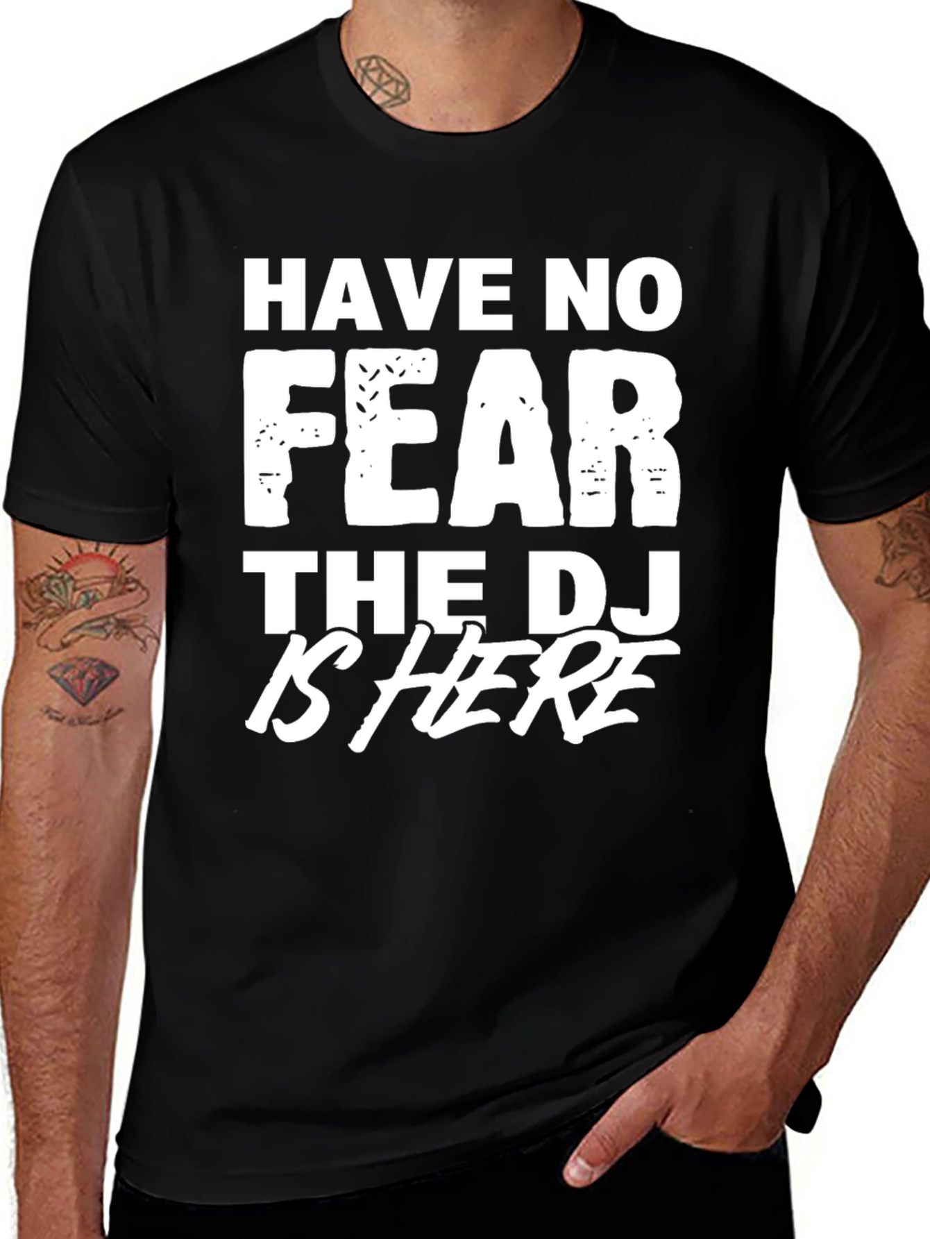 Variant 24 of Have No Fear The DJ is Here T-Shirt