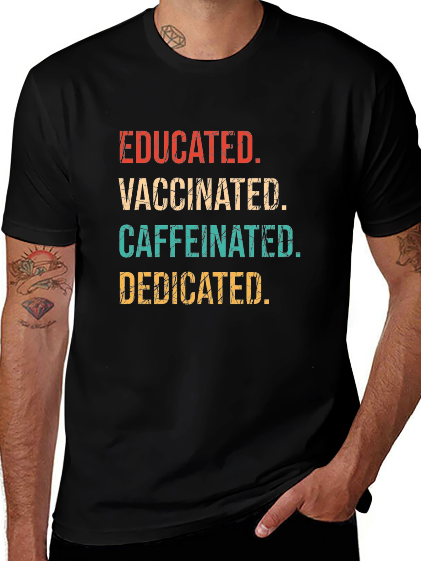 Educated Vaccinated Caffeinated Dedicated T-Shirt