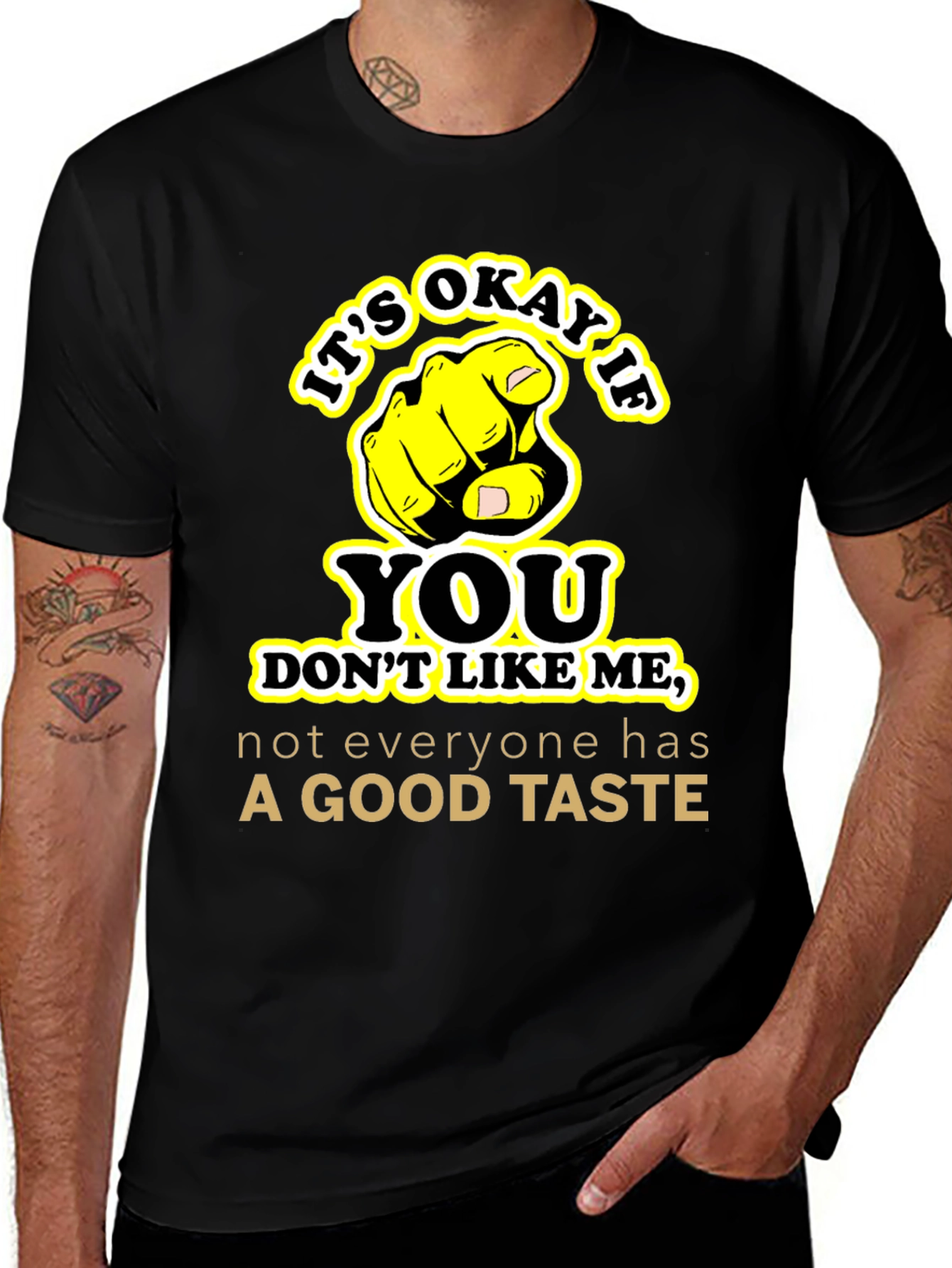 Variant 15 of Funny Sarcastic Graphic Tee - Good Taste Shirt