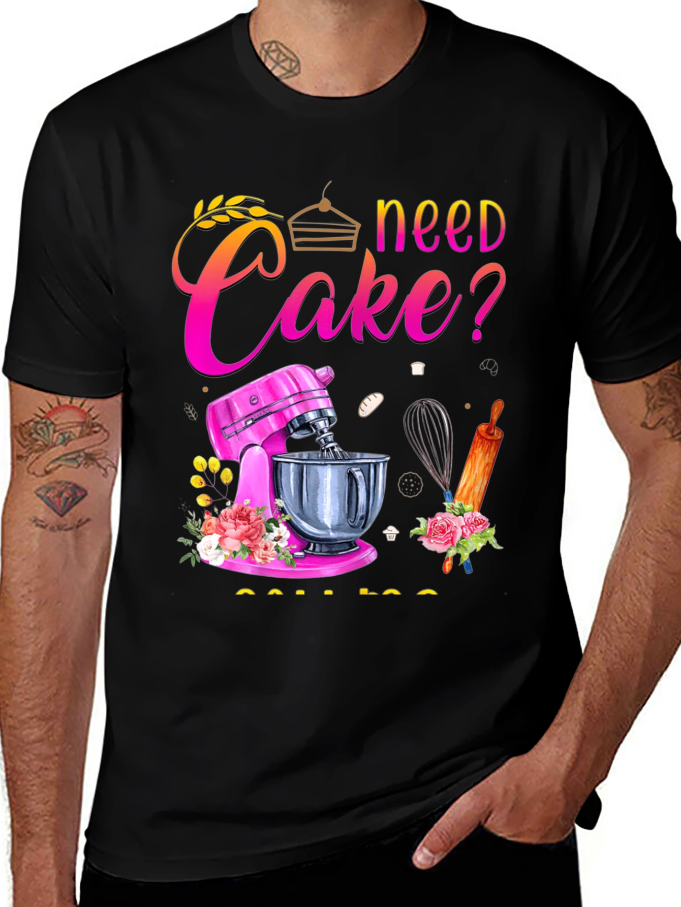 Variant 21 of Need Cake? Baking T-Shirt - Great for Bakers!