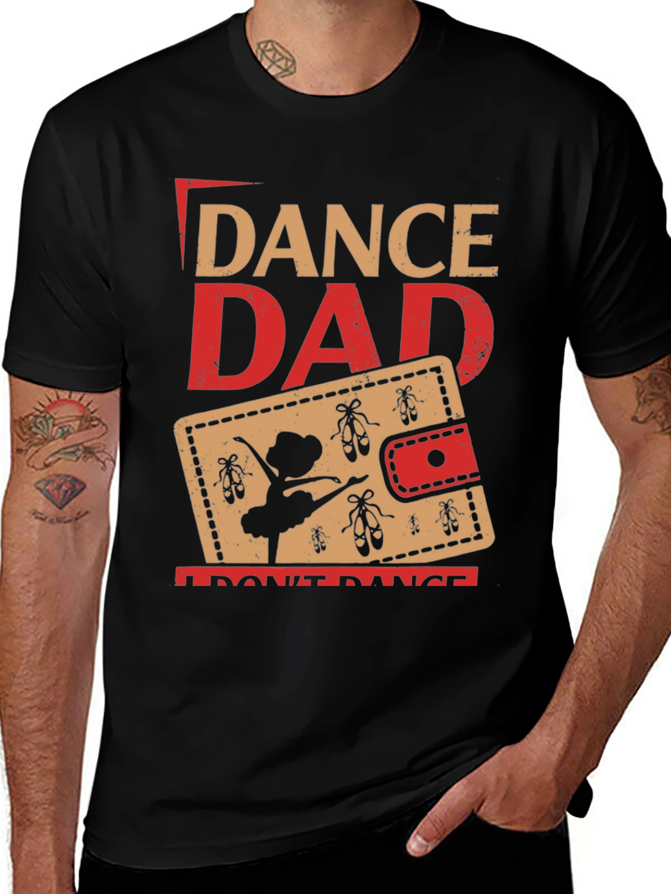 Dance Dad T-Shirt - Gift for Ballet Dads
