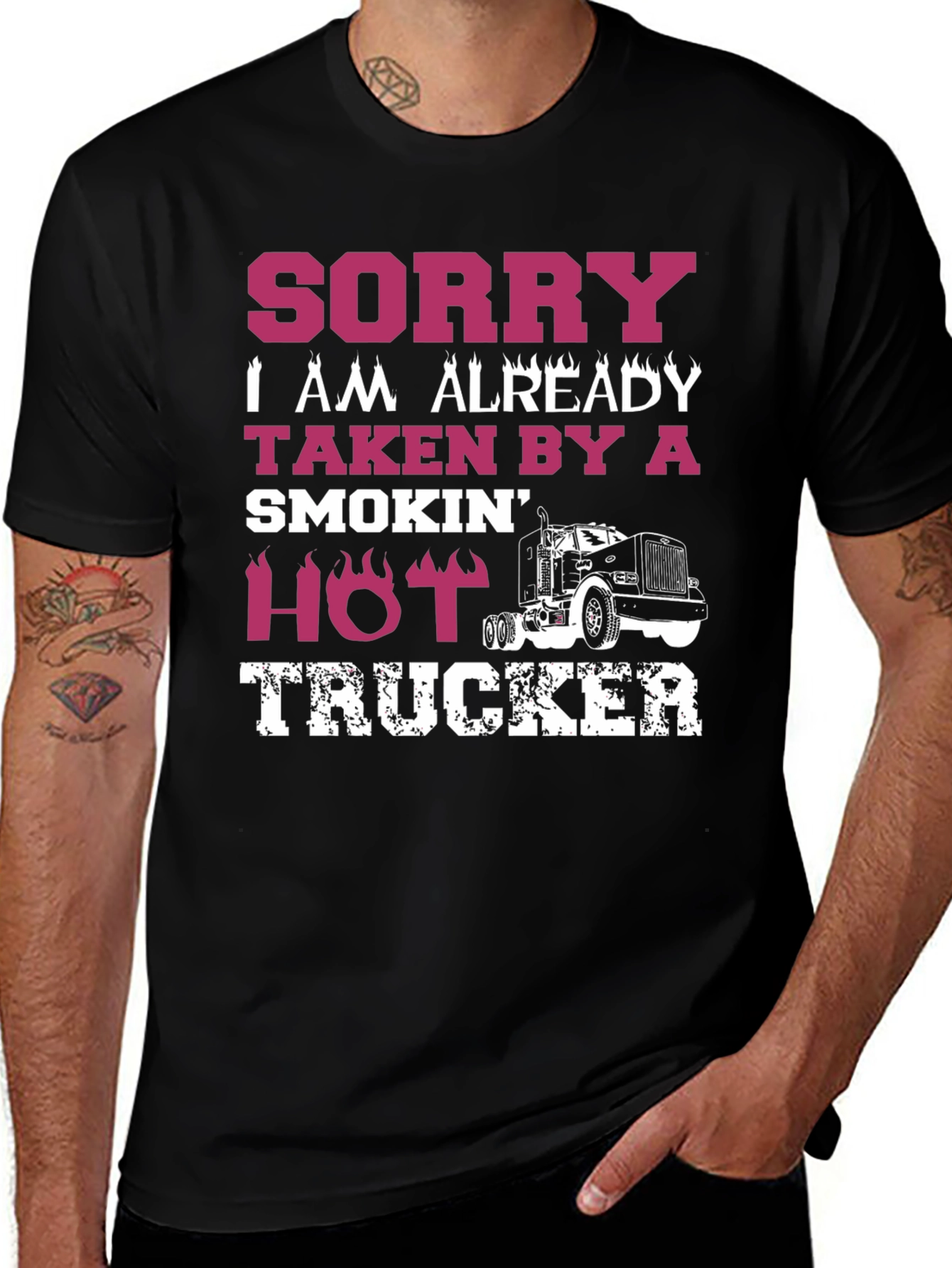 Variant 3 of Sorry Taken By A Hot Trucker T-Shirt