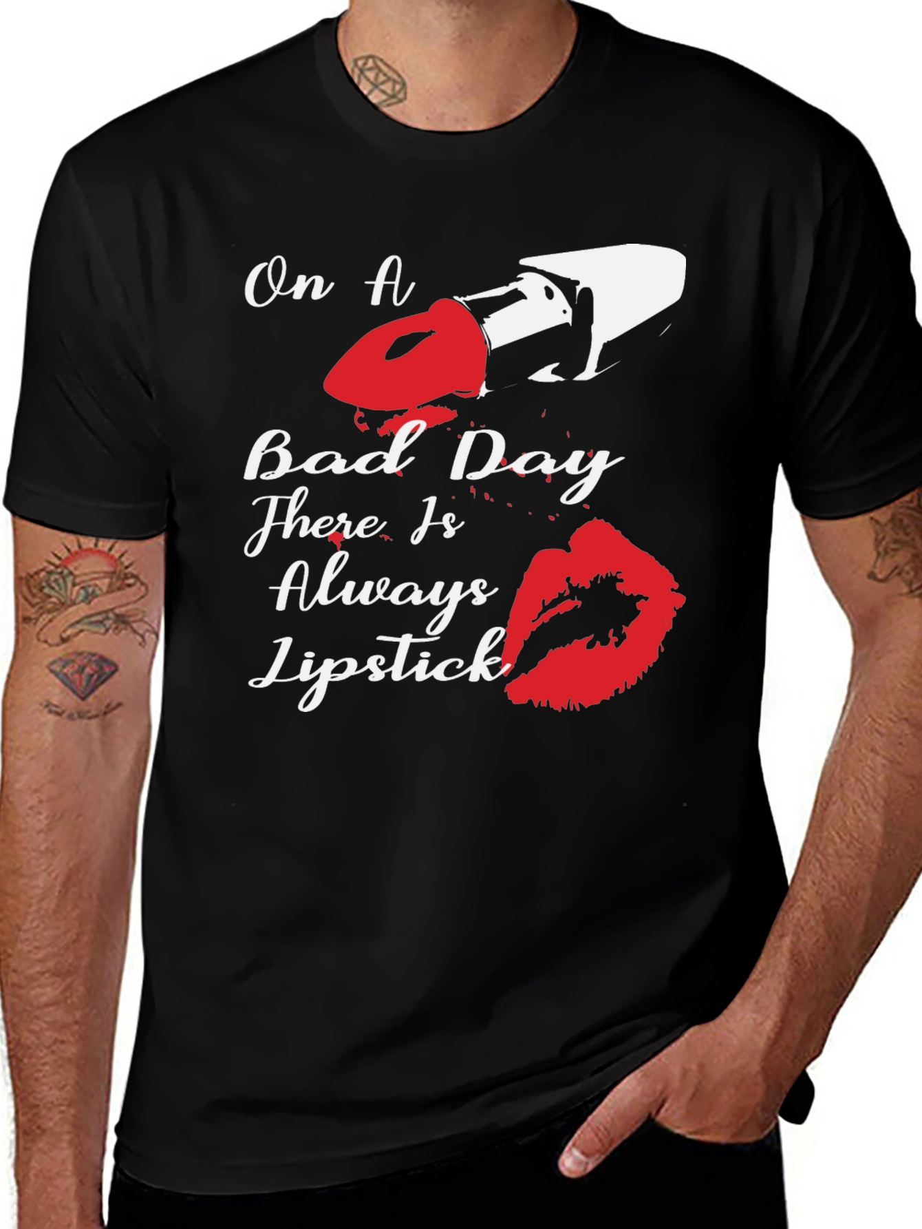 Variant 17 of Lipstick T-Shirt - On A Bad Day There Is Always Lipstick