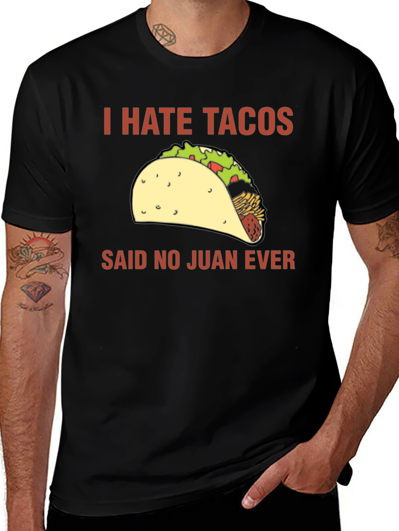 Variant 14 of I Hate Tacos Said No Juan Ever T-Shirt
