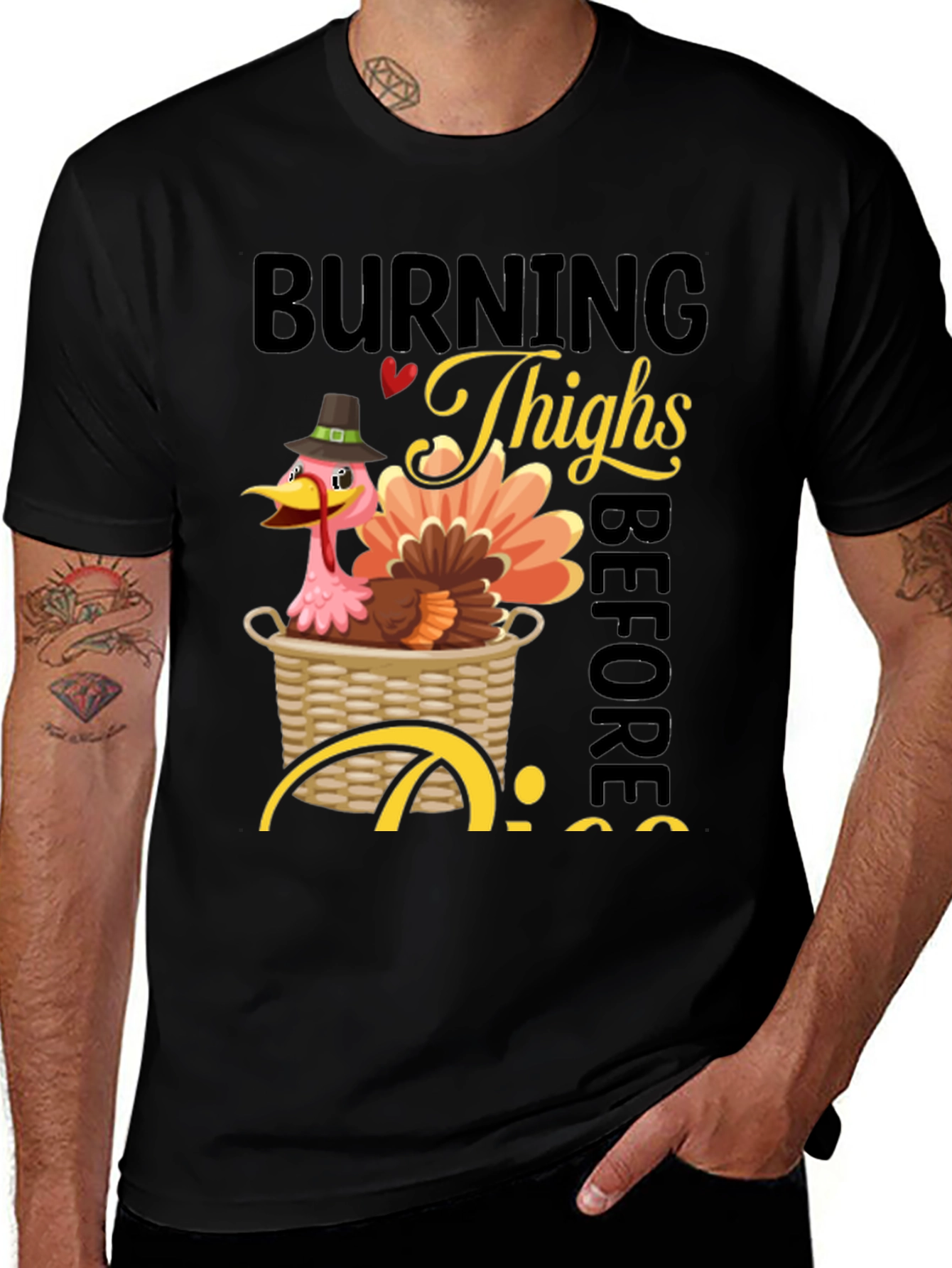 Burning Thighs Before Pies Thanksgiving T-Shirt