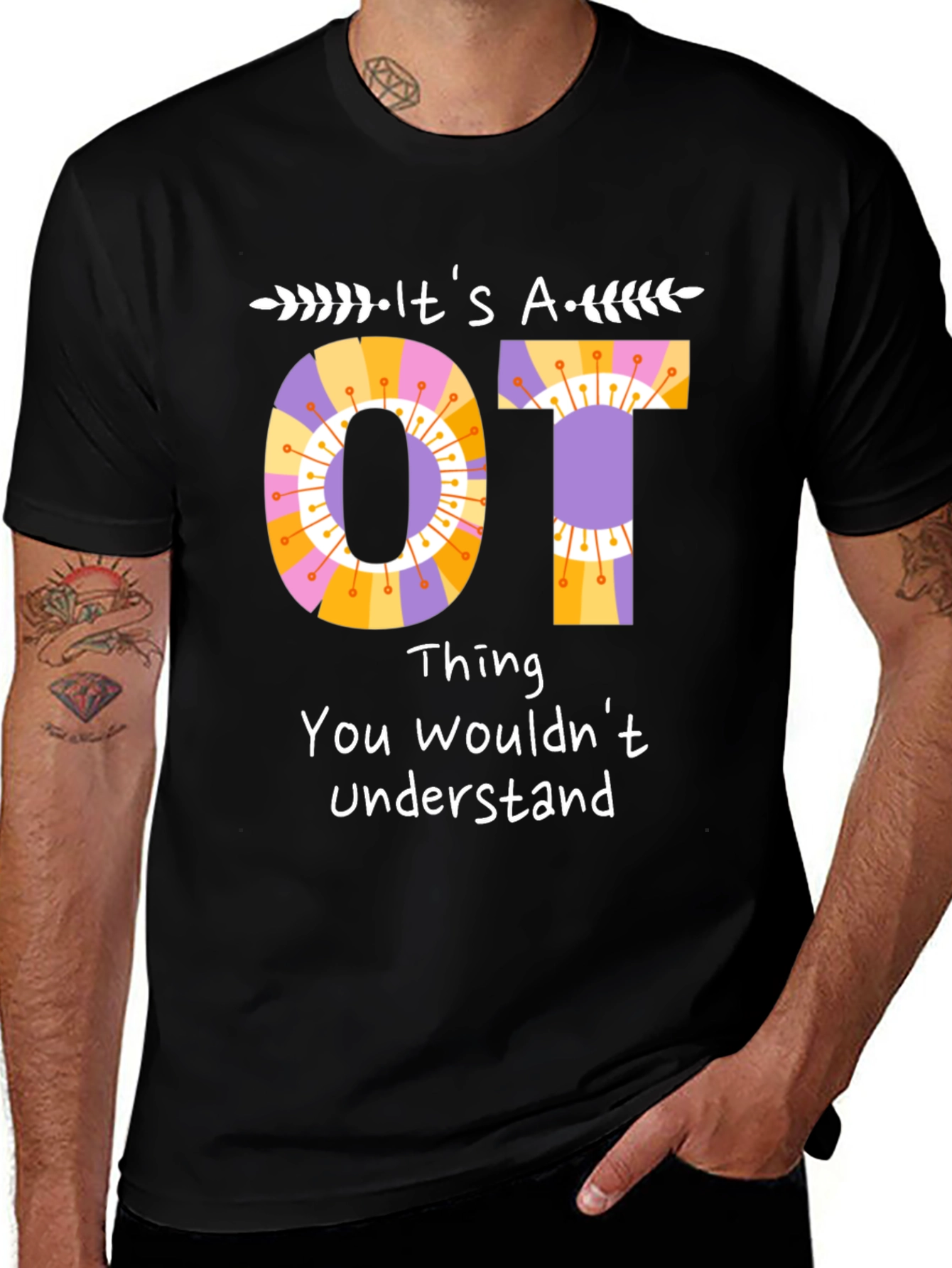 It's an OT Thing T-Shirt Occupational Therapy