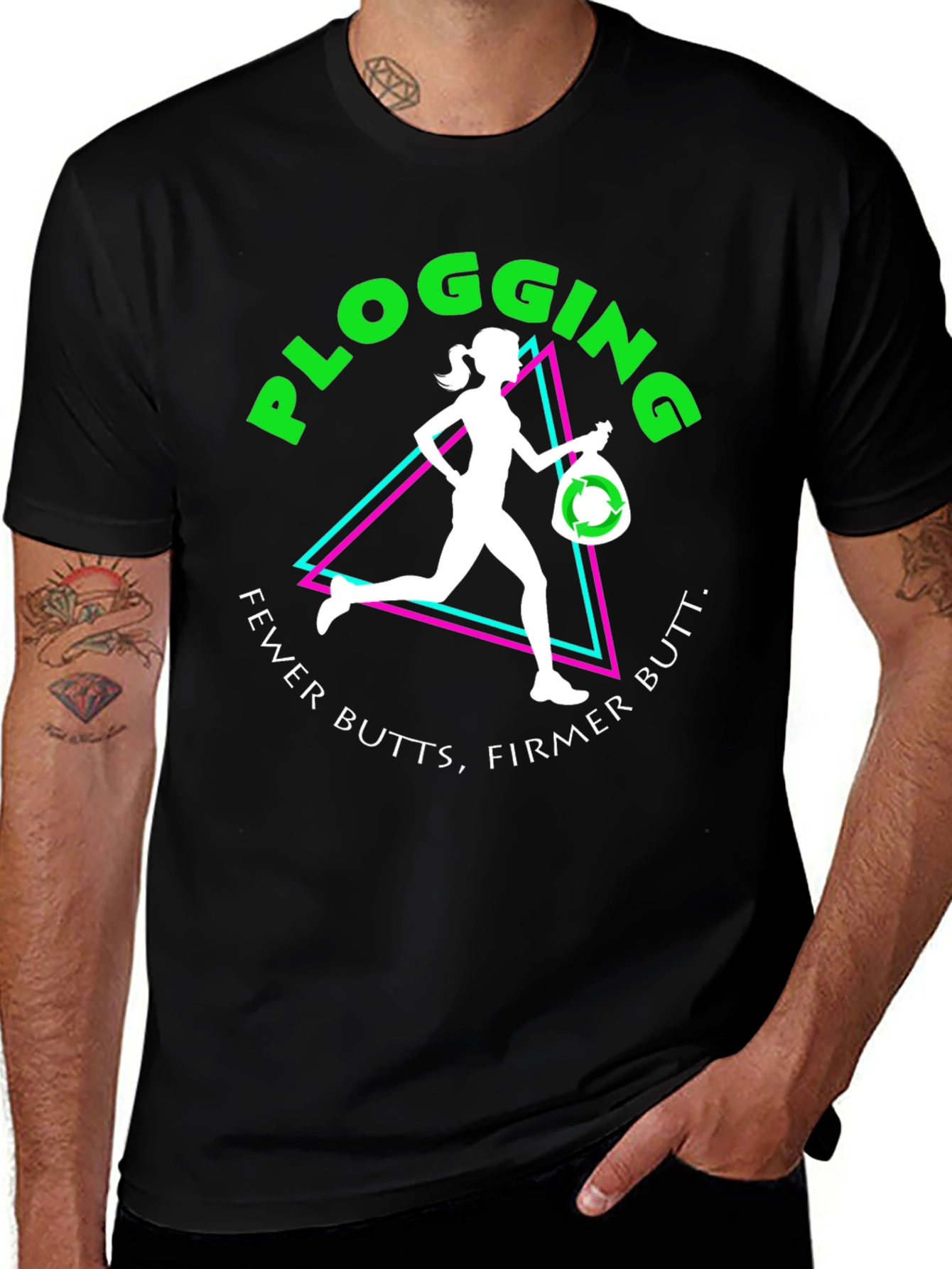 Plogging T-Shirt: Fewer Butts, Firmer Butt