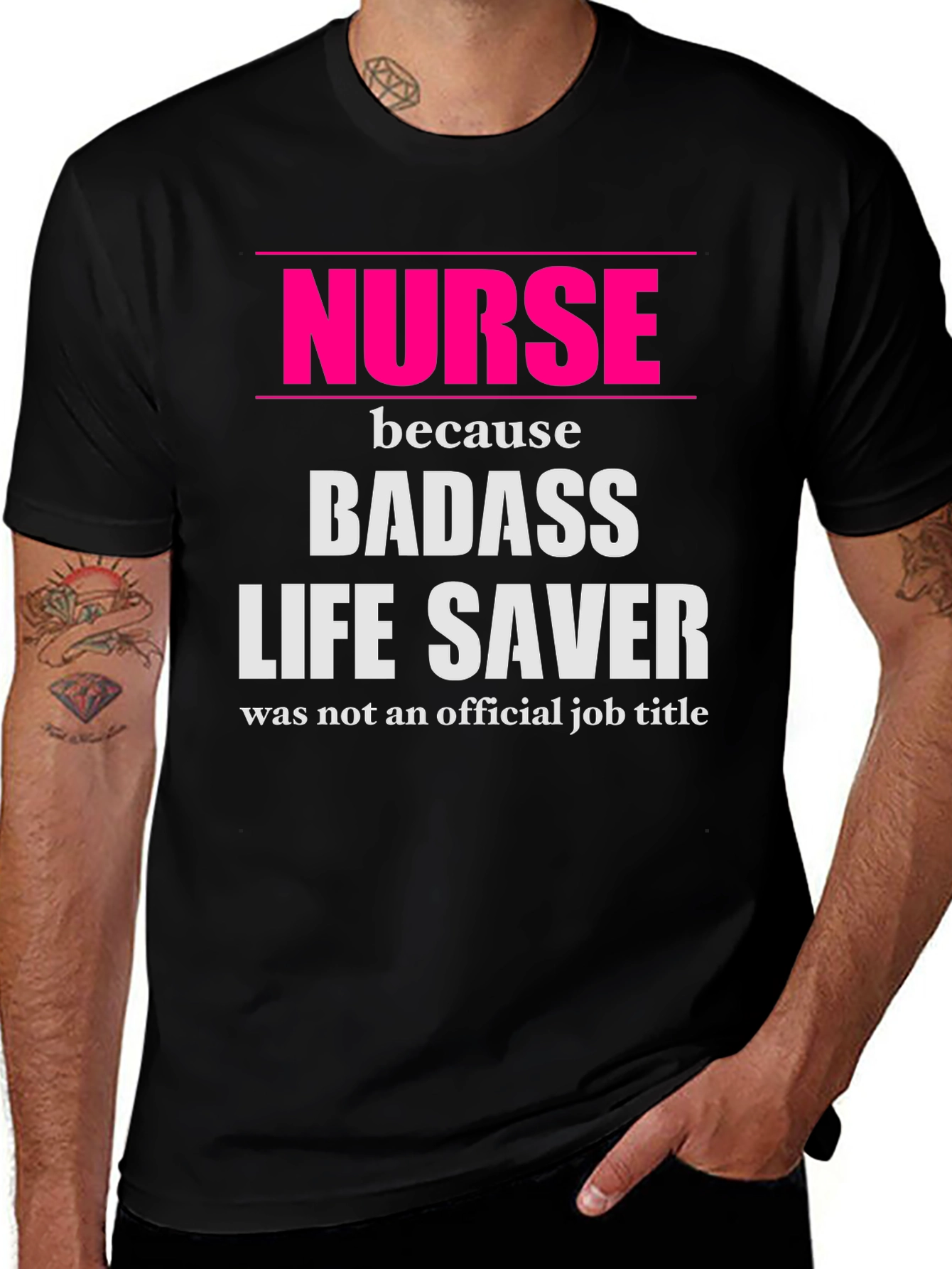 Variant 18 of Nurse Badass Life Saver Black T-Shirt