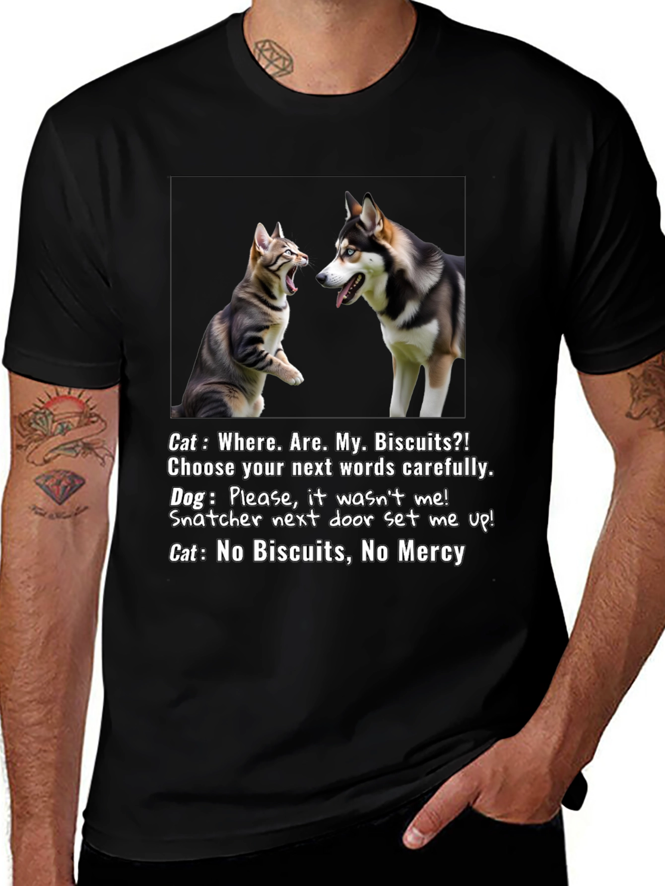 Variant 29 of Funny Cat and Dog T-Shirt - No Biscuits No Mercy