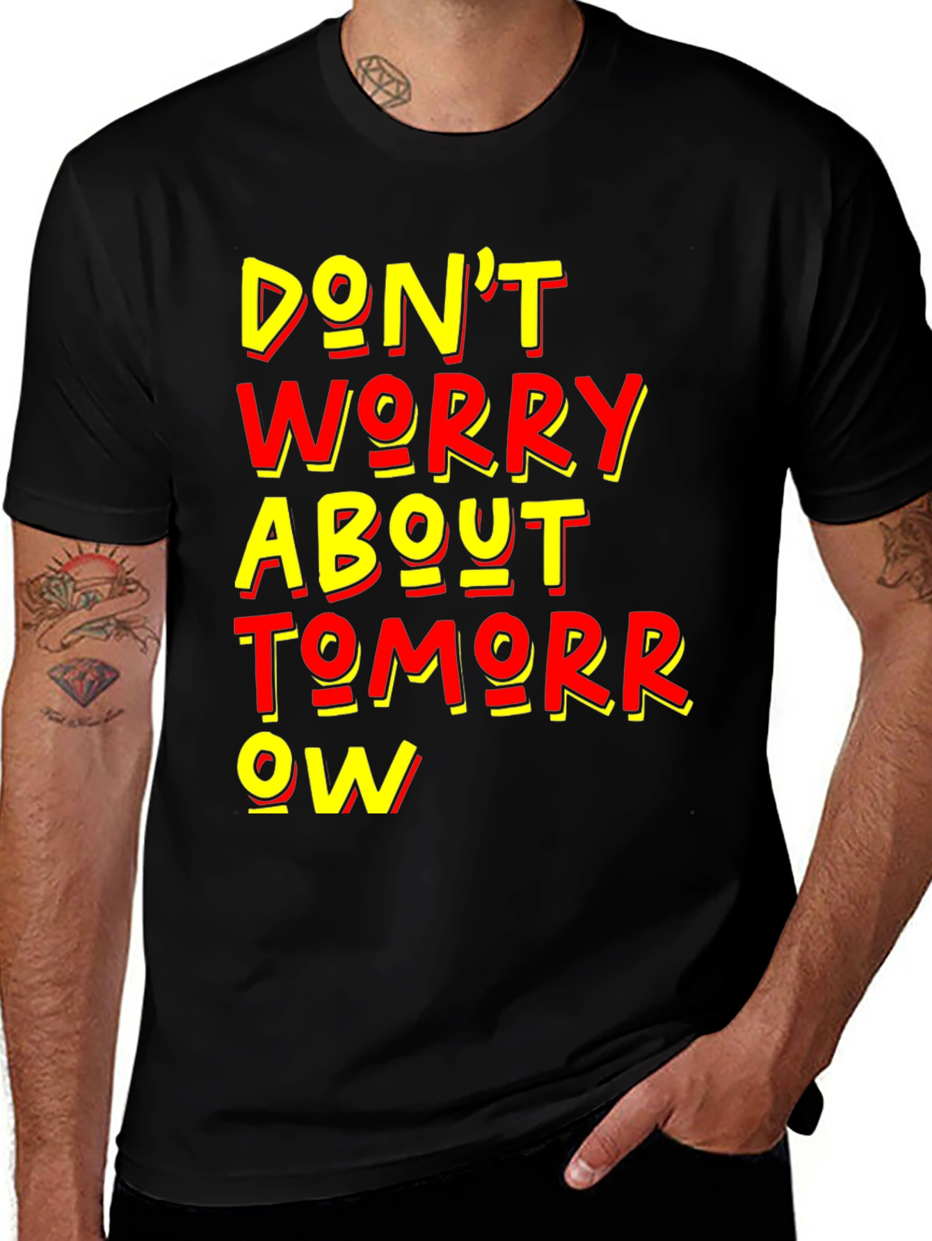 Variant 20 of Don't Worry About Tomorrow Graphic Tee